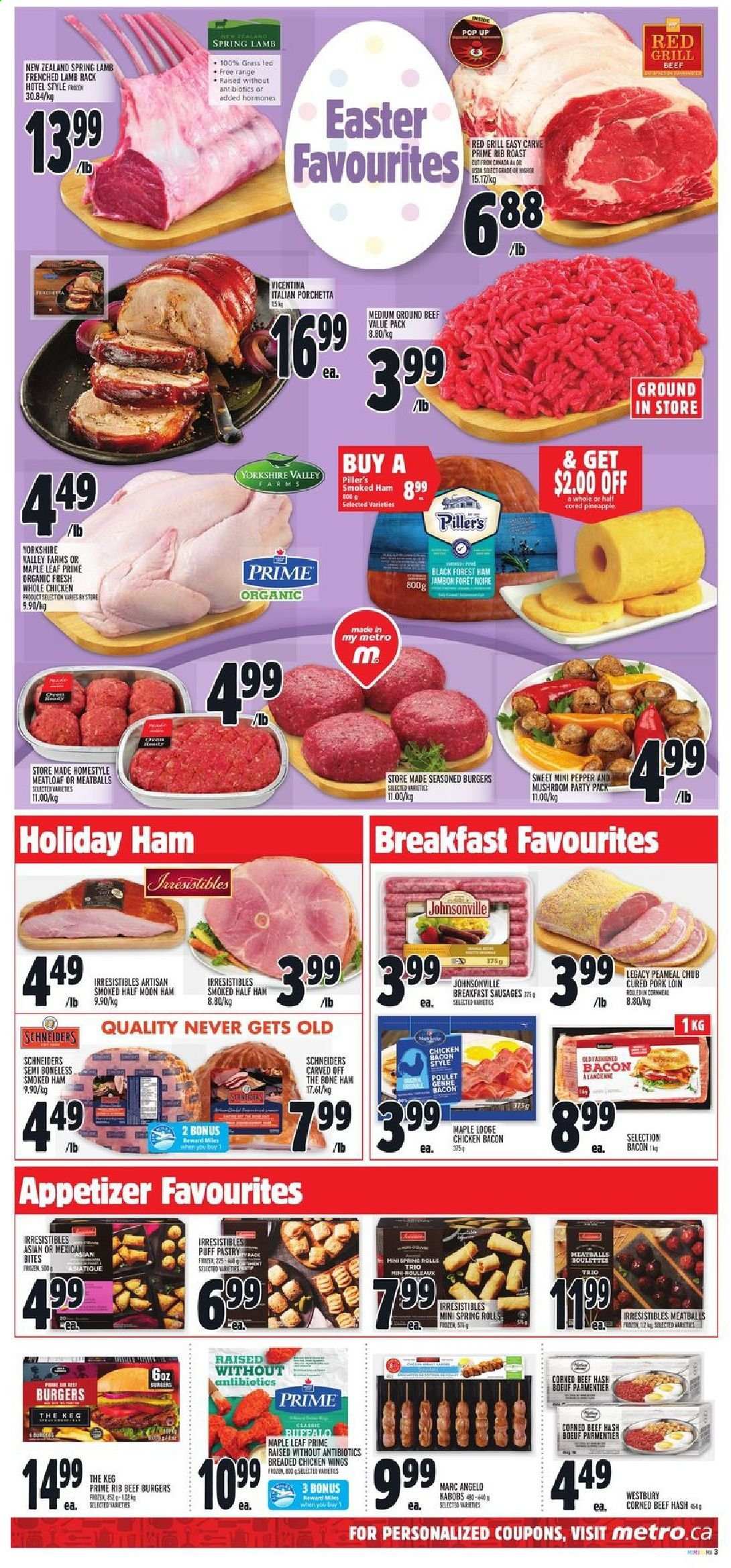 thumbnail - Metro Flyer - April 01, 2021 - April 07, 2021 - Sales products - mushrooms, pineapple, beef hash, meatballs, hamburger, fried chicken, spring rolls, meatloaf, beef burger, bacon, half ham, ham, smoked ham, ham off the bone, Johnsonville, sausage, corned beef, puff pastry, pepper, whole chicken, chicken, beef meat, ground beef, pork loin, pork meat. Page 3.