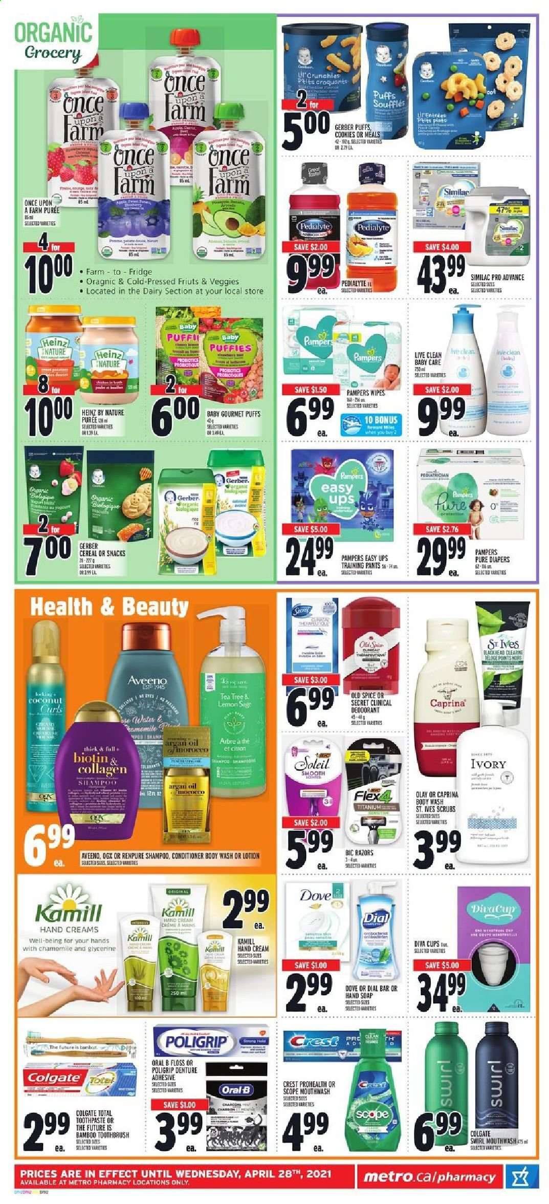 thumbnail - Metro Flyer - April 01, 2021 - April 07, 2021 - Sales products - puffs, cookies, Gerber, Heinz, cereals, rice, spice, oil, tea, Similac, wipes, pants, nappies, baby pants, Aveeno, body wash, hand soap, Dial, soap, toothbrush, toothpaste, mouthwash, Crest, Olay, OGX, conditioner, body lotion, hand cream, anti-perspirant, BIC, cup, tea tree, Biotin, shampoo, Pampers, Old Spice, Oral-B, deodorant. Page 10.