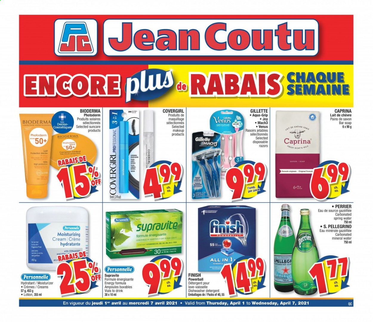 thumbnail - Jean Coutu Flyer - April 01, 2021 - April 07, 2021 - Sales products - Perrier, mineral water, spring water, San Pellegrino, Joy, Finish Powerball, soap bar, soap, moisturizer, body lotion, Venus, disposable razor, makeup, Gillette. Page 1.