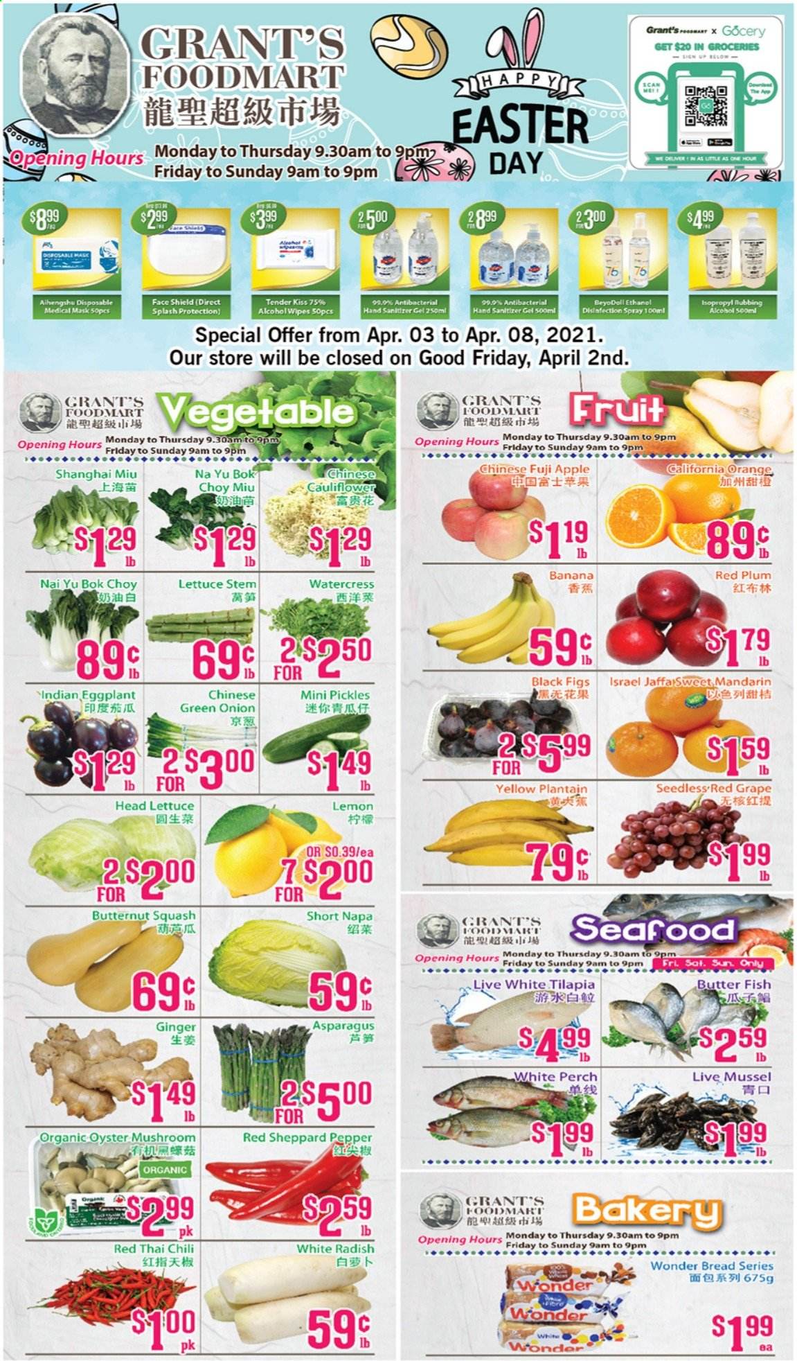 thumbnail - Grant's Foodmart Flyer - April 03, 2021 - April 08, 2021 - Sales products - oyster mushrooms, mushrooms, bread, asparagus, bok choy, butternut squash, ginger, radishes, onion, lettuce, eggplant, white radish, green onion, figs, mandarines, Fuji apple, red plums, mussels, tilapia, perch, oysters, fish, pickles, watercress, pepper, Grant's, wipes, hand sanitizer. Page 1.