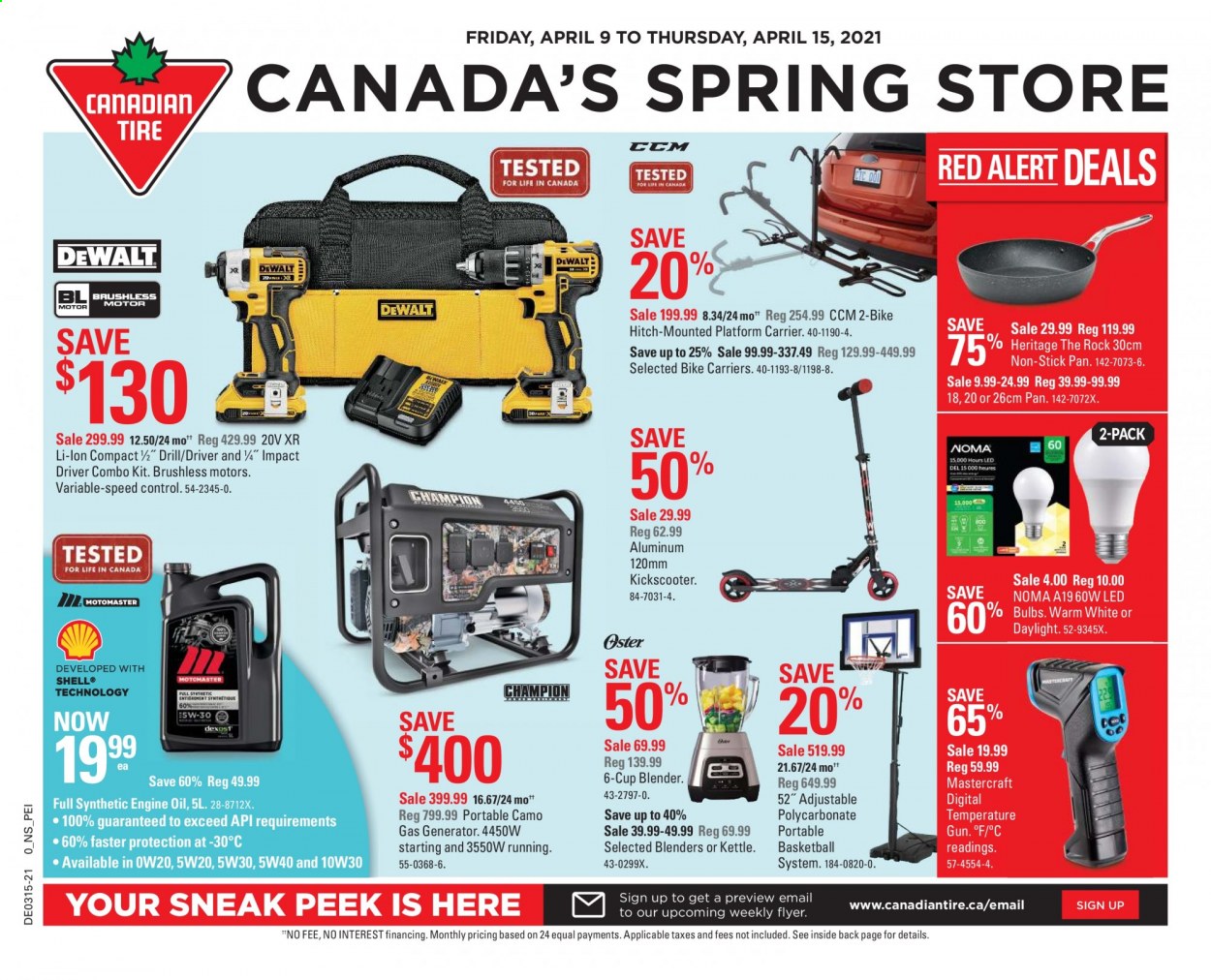 thumbnail - Canadian Tire Flyer - April 09, 2021 - April 15, 2021 - Sales products - pan, cup, bulb, LED bulb, kettle, portable basketball system, basketball, gun, drill, impact driver, combo kit, gas generator, generator, motor oil. Page 1.