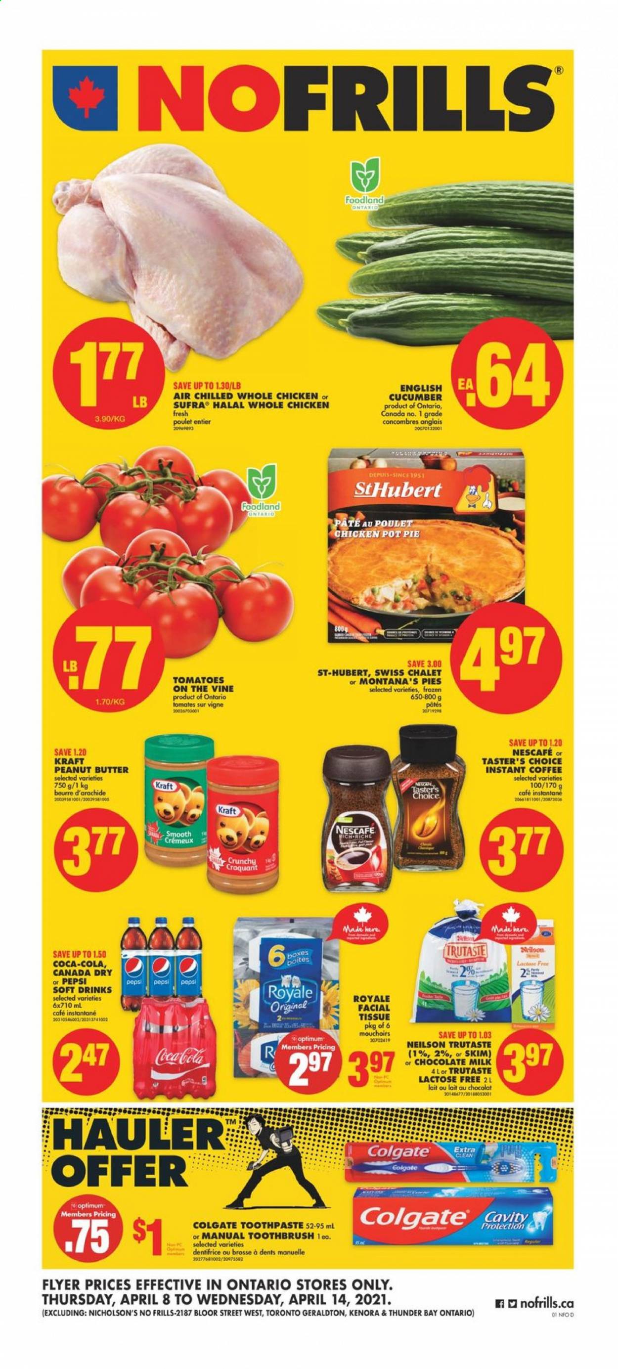 thumbnail - No Frills Flyer - April 08, 2021 - April 14, 2021 - Sales products - tomatoes, Kraft®, milk, milk chocolate, chocolate, peanut butter, Canada Dry, Coca-Cola, Pepsi, soft drink, instant coffee, L'Or, whole chicken, chicken, tissues, toothbrush, toothpaste, pot, Optimum, Nescafé. Page 1.