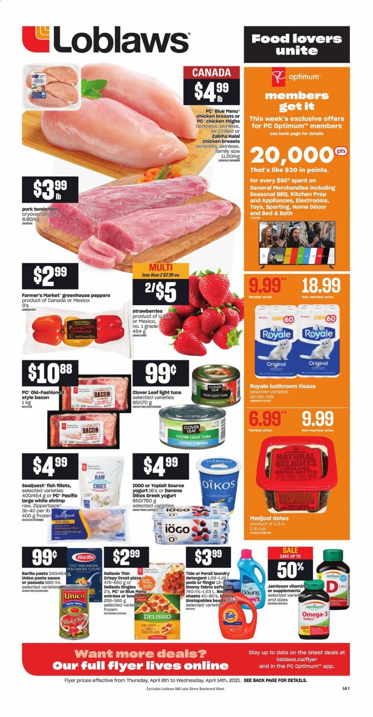 thumbnail - Loblaws Flyer - April 08, 2021 - April 14, 2021 - Sales products - peppers, strawberries, fish fillets, tuna, haddock, fish, shrimps, pizza, pasta sauce, macaroni, Barilla, bacon, greek yoghurt, yoghurt, Clover, Oikos, Yoplait, light tuna, dried dates, chicken breasts, chicken thighs, chicken, pork meat, pork tenderloin, bath tissue, Tide, Unstopables, Persil, fabric softener, laundry detergent, Bounce, Downy Laundry, Optimum, Omega-3, Danone. Page 1.