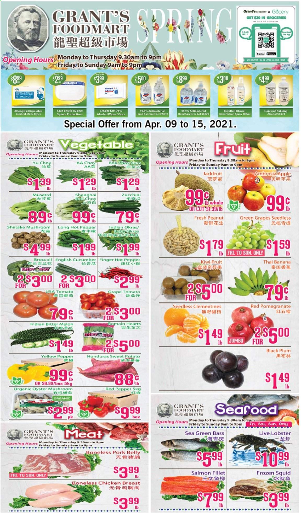 thumbnail - Grant's Foodmart Flyer - April 09, 2021 - April 15, 2021 - Sales products - oyster mushrooms, mushrooms, bok choy, broccoli, sweet potato, zucchini, lettuce, clementines, melons, pomegranate, black plums, lobster, salmon, salmon fillet, squid, oysters, Grant's, chicken breasts, chicken, pork belly, pork meat, hand sanitizer, kiwi. Page 1.