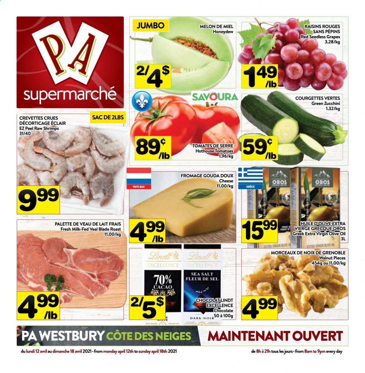 thumbnail - PA Supermarché Flyer - April 12, 2021 - April 18, 2021 - Sales products - tomatoes, zucchini, grapes, seedless grapes, honeydew, melons, shrimps, gouda, cheese, milk, chocolate, sea salt, extra virgin olive oil, olive oil, oil, walnuts, dried fruit, Oros, raisins. Page 1.