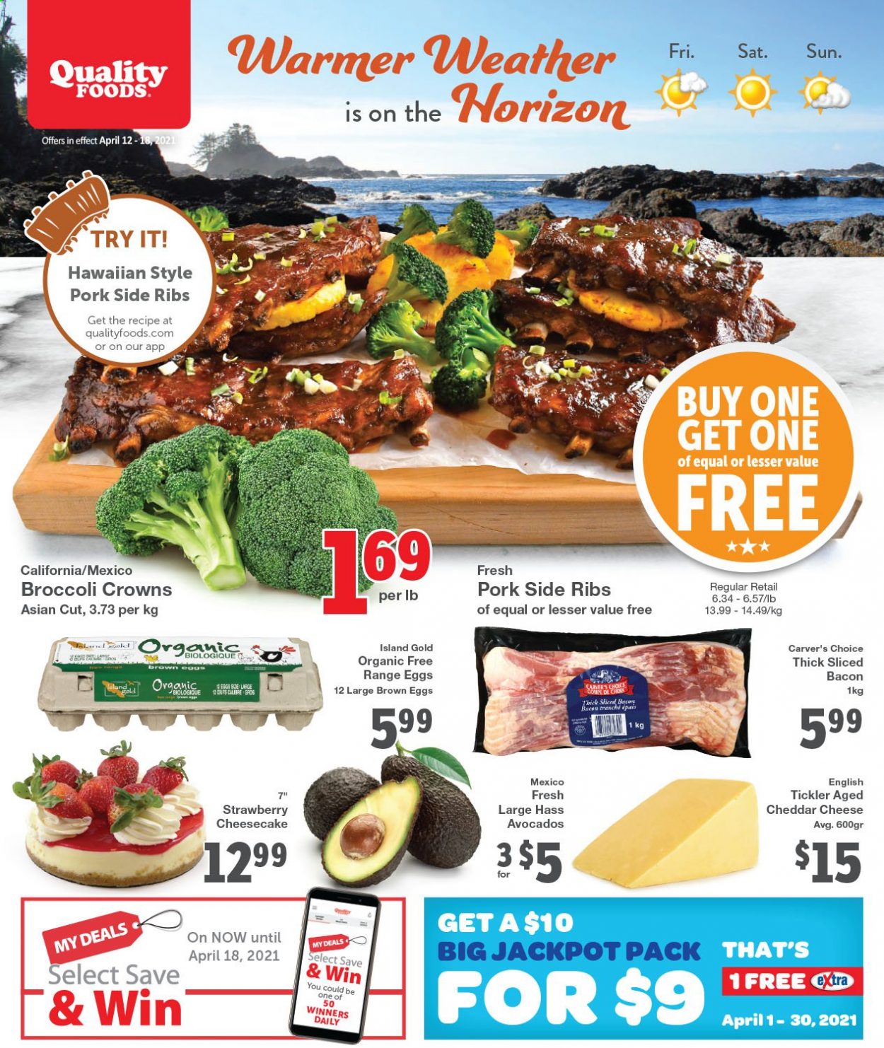 thumbnail - Quality Foods Flyer - April 12, 2021 - April 18, 2021 - Sales products - cheesecake, avocado, bacon, cheddar, cheese. Page 1.
