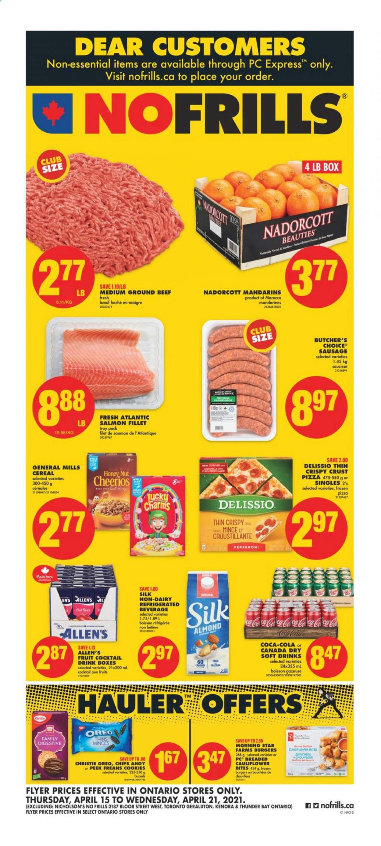 thumbnail - No Frills Flyer - April 15, 2021 - April 21, 2021 - Sales products - mandarines, salmon, salmon fillet, pizza, hamburger, sausage, Silk, cookies, biscuit, Digestive, Thins, cereals, Cheerios, Canada Dry, Coca-Cola, soft drink, beef meat, ground beef, Oreo. Page 2.