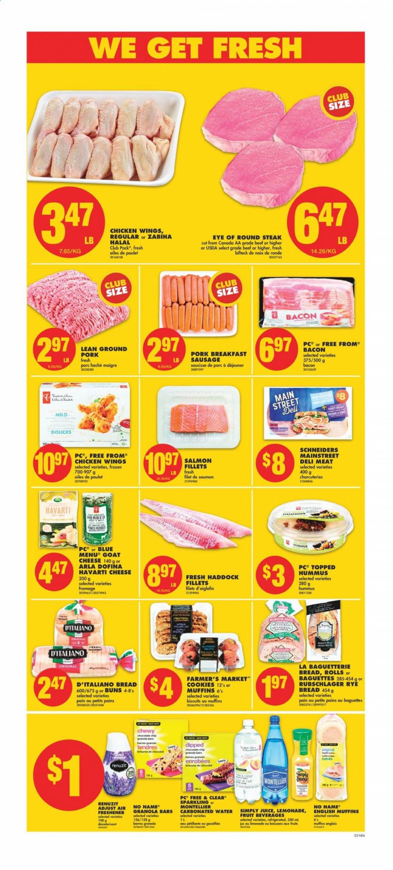 thumbnail - No Frills Flyer - April 15, 2021 - April 21, 2021 - Sales products - english muffins, buns, salmon, salmon fillet, haddock, No Name, bacon, sausage, hummus, goat cheese, Havarti, cheese, Arla, chicken wings, cookies, biscuit, granola bar, lemonade, juice, beef meat, eye of round, round steak, ground pork, Renuzit, air freshener, steak. Page 4.
