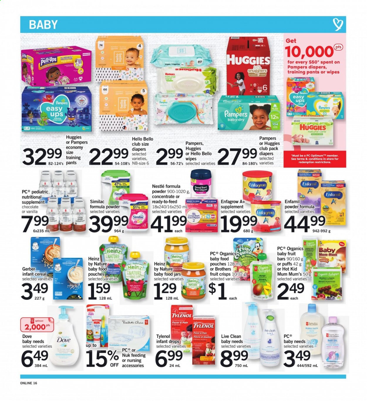 thumbnail - Fortinos Flyer - April 15, 2021 - April 21, 2021 - Sales products - puffs, rusks, chocolate, Gerber, oats, Heinz, cereals, oil, BROTHERS, Enfamil, Similac, wipes, pants, nappies, Nuk, baby pants, baby oil, bubble bath, Mum, jar, Optimum, underwear, Tylenol, nutritional supplement, Nestlé, Huggies, Pampers. Page 16.
