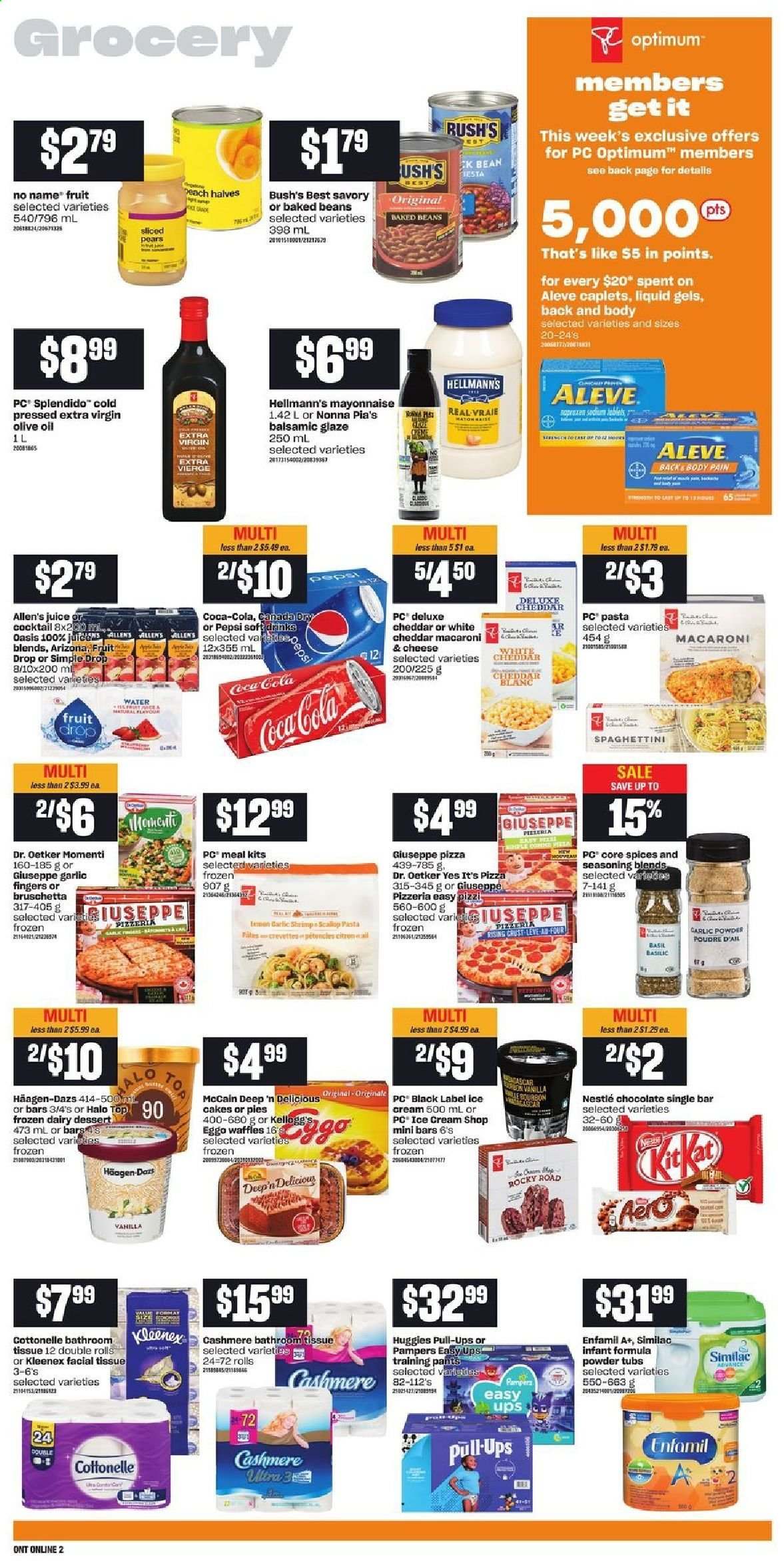 thumbnail - Loblaws Flyer - April 15, 2021 - April 21, 2021 - Sales products - cake, waffles, beans, garlic, pears, scallops, No Name, macaroni & cheese, pizza, pasta, bruschetta, Dr. Oetker, mayonnaise, Hellmann’s, ice cream, Häagen-Dazs, McCain, Kellogg's, baked beans, esponja, spice, balsamic glaze, extra virgin olive oil, olive oil, oil, Canada Dry, Coca-Cola, Pepsi, juice, soft drink, AriZona, Enfamil, Similac, pants, baby pants, bath tissue, Cottonelle, Kleenex, Optimum, Aleve, Nestlé, Huggies, Pampers. Page 6.