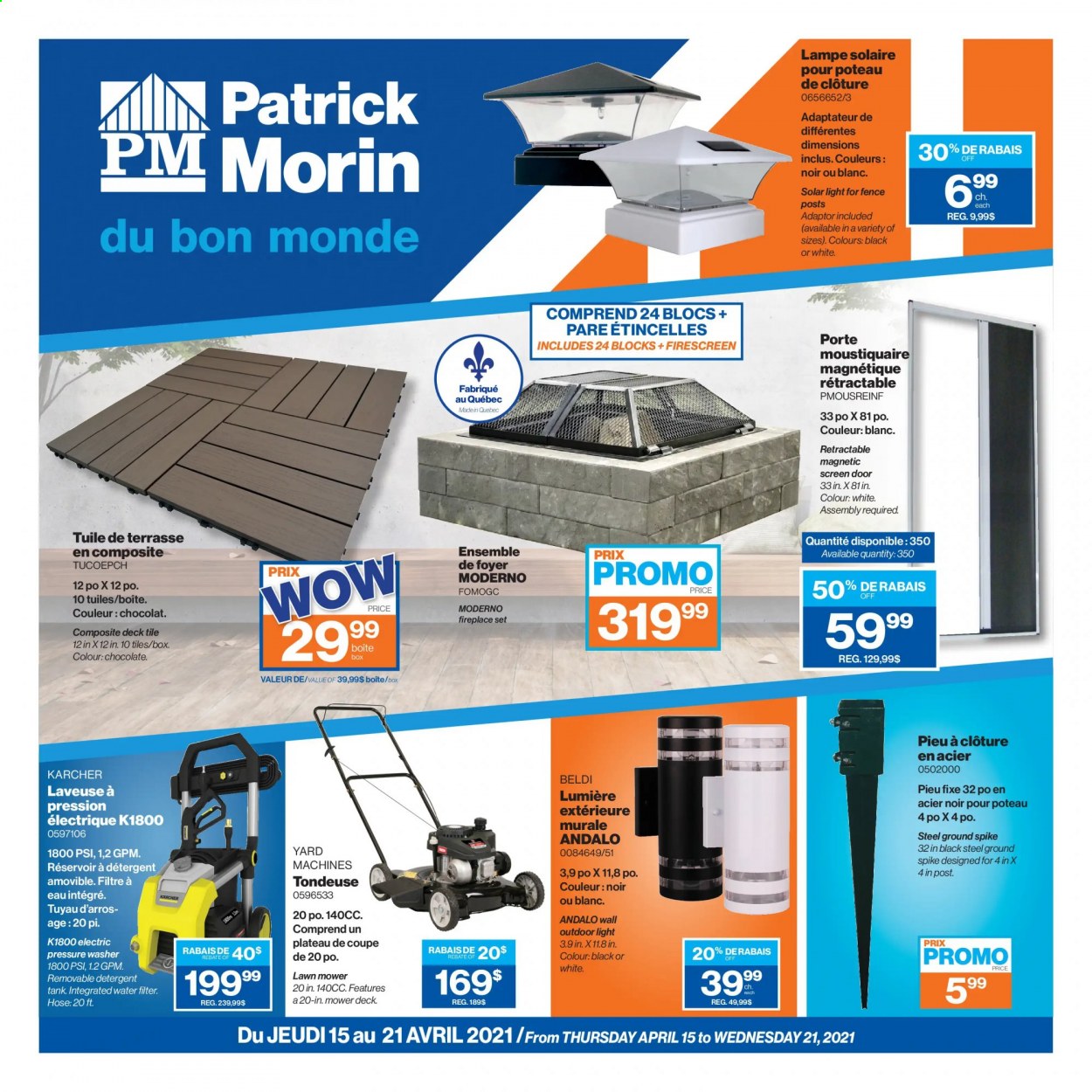 thumbnail - Patrick Morin Flyer - April 15, 2021 - April 21, 2021 - Sales products - solar light, fireplace, lawn mower, pressure washer, Kärcher, water filter, tank. Page 1.
