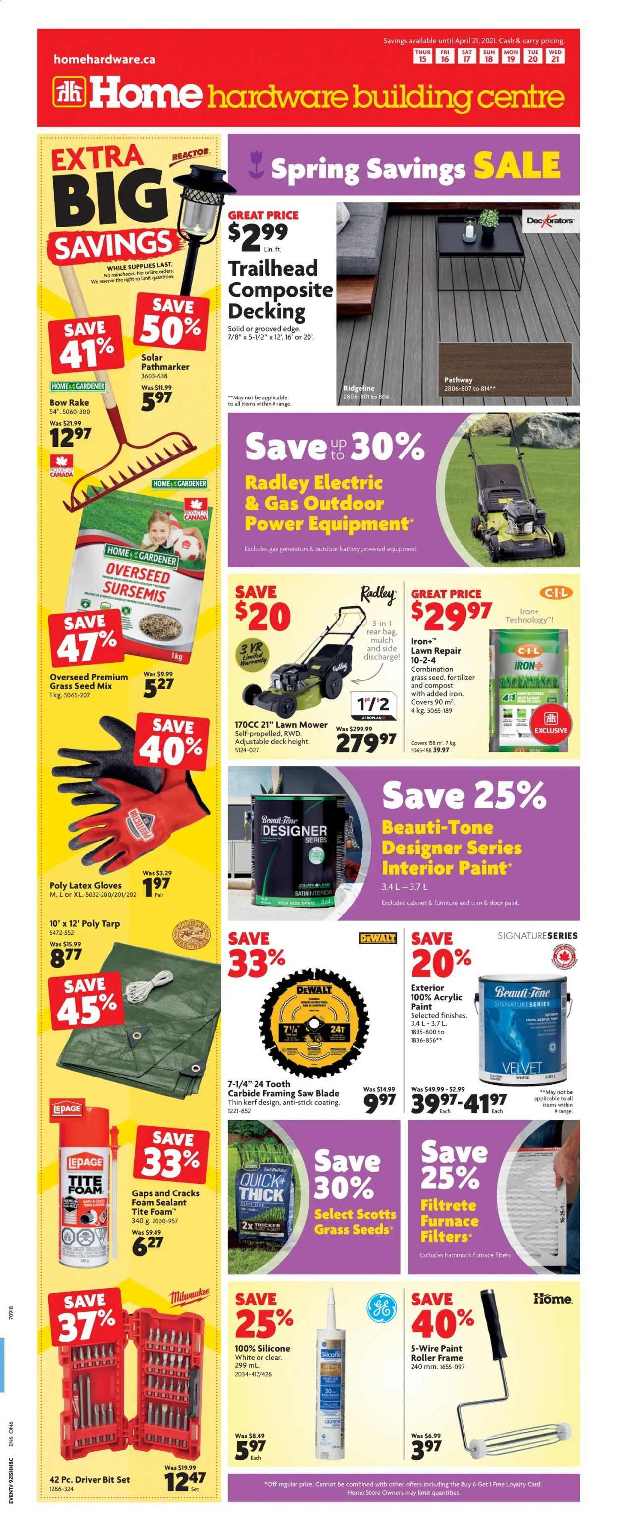 thumbnail - Home Hardware Building Centre Flyer - April 15, 2021 - April 21, 2021 - Sales products - iron, roller, Filtrete, cabinet, foam sealant, Milwaukee, DeWALT, saw, lawn mower, plant seeds, fertilizer, grass seed, garden mulch, compost, hammock, latex gloves. Page 1.
