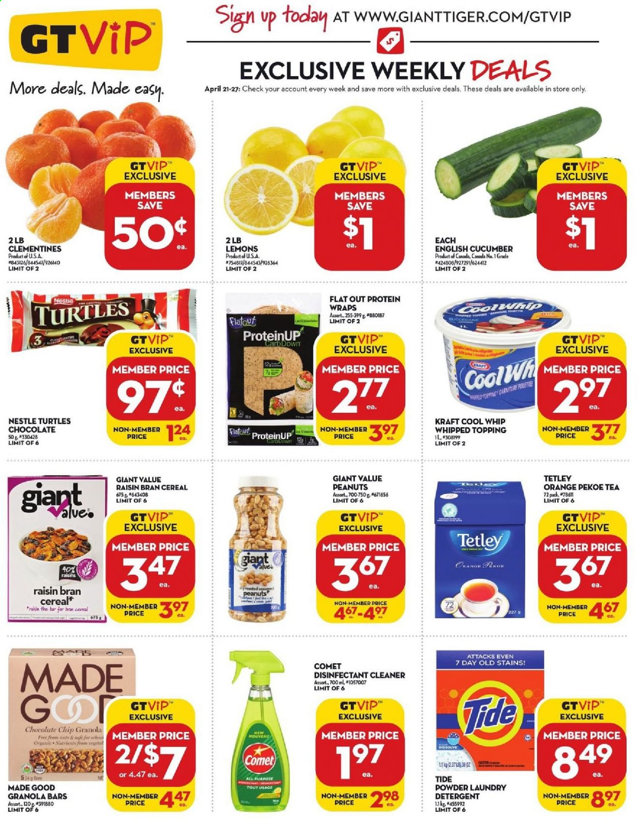 thumbnail - Giant Tiger Flyer - April 21, 2021 - April 27, 2021 - Sales products - wraps, clementines, lemons, Kraft®, Cool Whip, chocolate chips, topping, cereals, granola bar, Raisin Bran, peanuts, tea, cleaner, Tide, turtles, Nestlé, desinfection. Page 3.