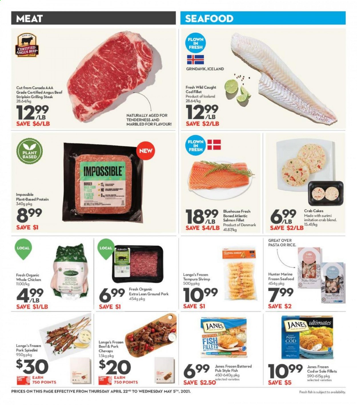 thumbnail - Longo's Flyer - April 22, 2021 - May 05, 2021 - Sales products - cod, fish fillets, salmon, salmon fillet, seafood, fish, shrimps, crab cake, hamburger, rice, whole chicken, chicken, beef meat, ground pork, steak. Page 6.
