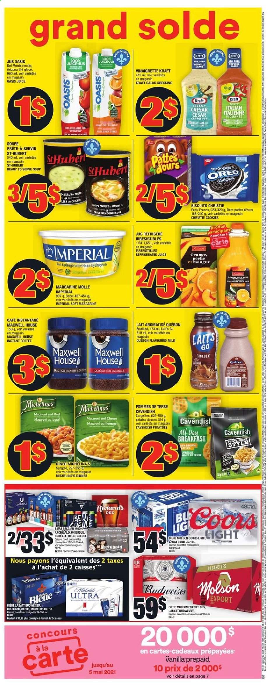 thumbnail - Super C Flyer - April 22, 2021 - April 28, 2021 - Sales products - leek, potatoes, macaroni & cheese, soup, noodles, Kraft®, Oreo, milk, flavoured milk, margarine, cookies, biscuit, salad dressing, vinaigrette dressing, dressing, juice, AriZona, Maxwell House, instant coffee, beer, Budweiser, Coors, Michelob, Bud Light. Page 3.