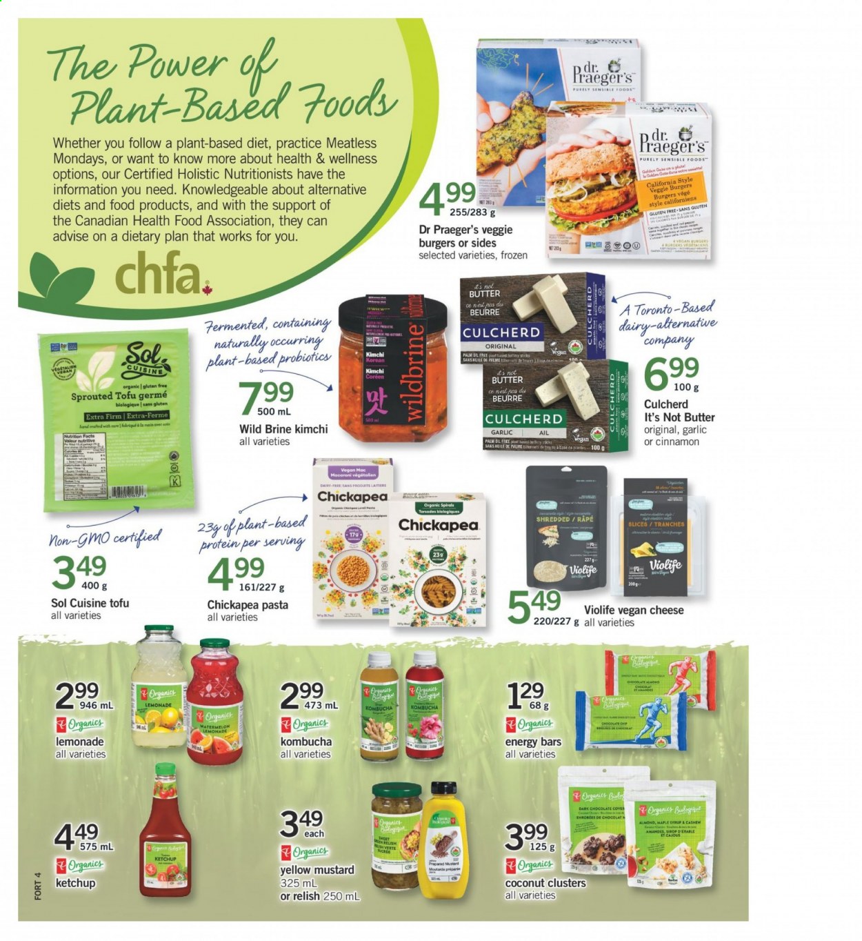 thumbnail - Fortinos Flyer - April 22, 2021 - April 28, 2021 - Sales products - garlic, watermelon, coconut, macaroni, pasta, veggie burger, cheese, tofu, butter, I Can't Believe It's Not Butter, chocolate chips, dark chocolate, energy bar, cinnamon, mustard, palm oil, maple syrup, syrup, lemonade, kombucha, Sol, probiotics. Page 12.
