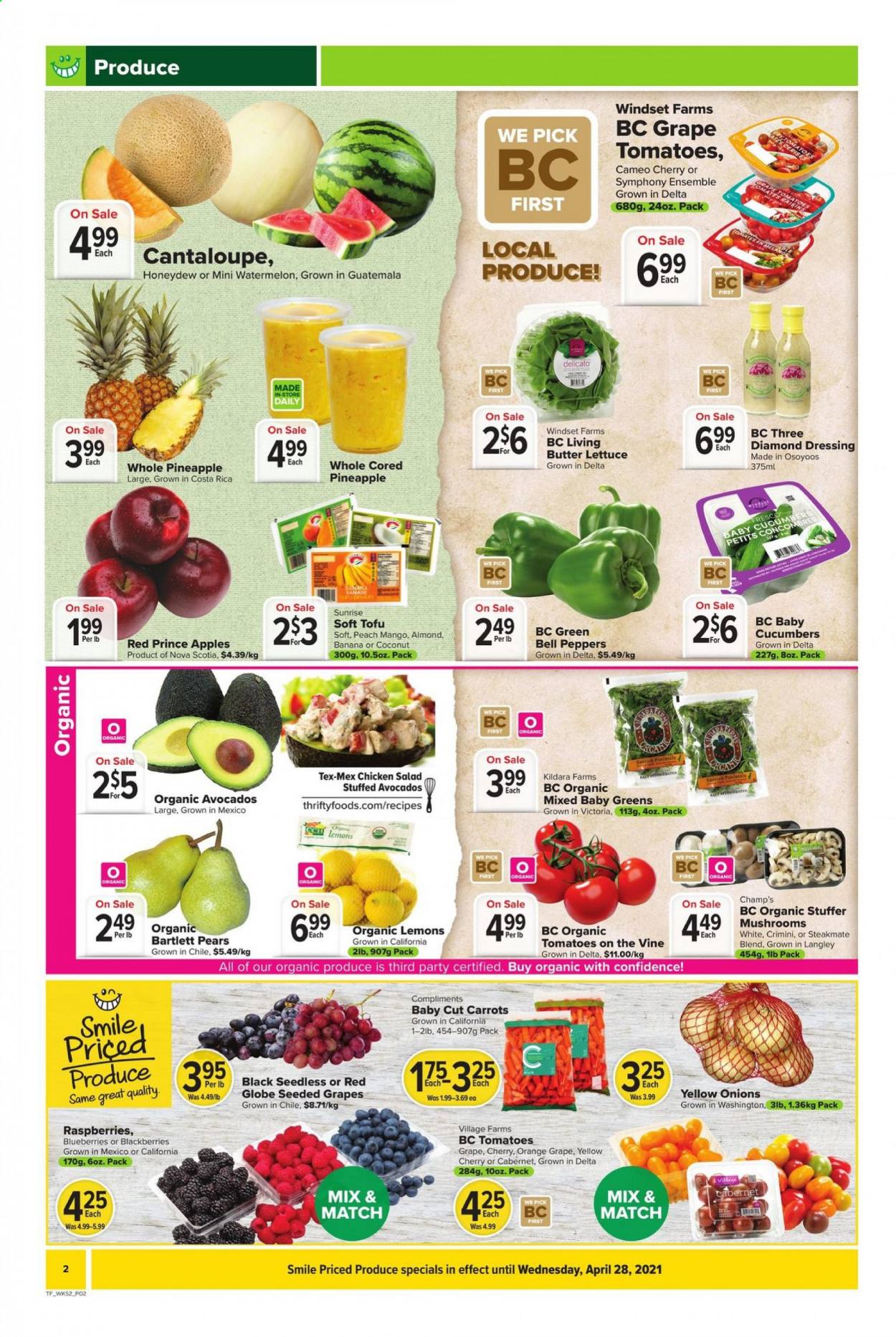 thumbnail - Thrifty Foods Flyer - April 22, 2021 - April 28, 2021 - Sales products - mushrooms, bell peppers, butter lettuce, cantaloupe, carrots, cucumber, tomatoes, onion, lettuce, salad, peppers, apples, avocado, Bartlett pears, blackberries, blueberries, raspberries, Red Globe, watermelon, honeydew, pineapple, melons, lemons, chicken salad, meat salad, tofu, dressing, wine, alcohol, pears. Page 2.