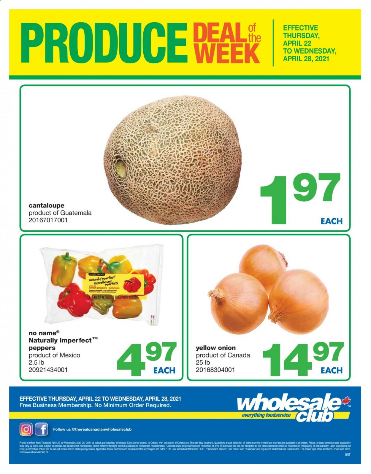 thumbnail - Wholesale Club Flyer - April 22, 2021 - April 28, 2021 - Sales products - cantaloupe, onion, No Name, Président. Page 1.