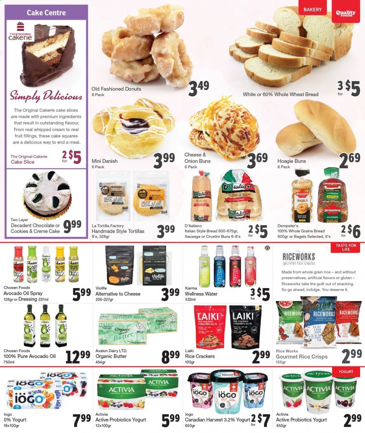 thumbnail - Quality Foods Flyer - April 26, 2021 - May 02, 2021 - Sales products - bagels, tortillas, wheat bread, cake, buns, cake squares, donut, cream pie, onion, sausage, yoghurt, probiotic yoghurt, Activia, butter, whipped cream, cookies, chocolate, snack, crackers, rice crackers, rice crisps, whole grain rice, dressing, salsa, avocado oil, oil, probiotics. Page 6.