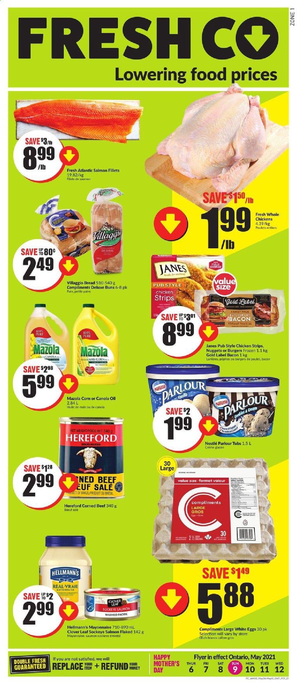 thumbnail - FreshCo. Flyer - May 06, 2021 - May 12, 2021 - Sales products - bread, buns, salmon, salmon fillet, nuggets, bacon, corned beef, Clover, eggs, mayonnaise, Hellmann’s, strips, chicken strips, cookies, canola oil, oil, honey, whole chicken, beef meat, Nestlé. Page 1.