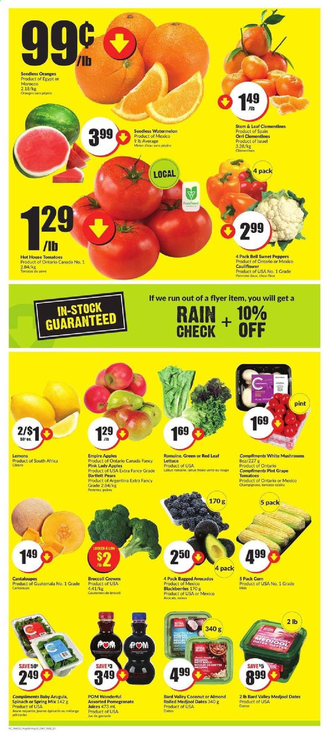 thumbnail - FreshCo. Flyer - May 06, 2021 - May 12, 2021 - Sales products - mushrooms, cantaloupe, cauliflower, corn, sweet peppers, tomatoes, lettuce, peppers, apples, avocado, Bartlett pears, blackberries, clementines, watermelon, pears, coconut, melons, pomegranate, lemons, Pink Lady, dried fruit, dried dates, juice, raisins. Page 2.