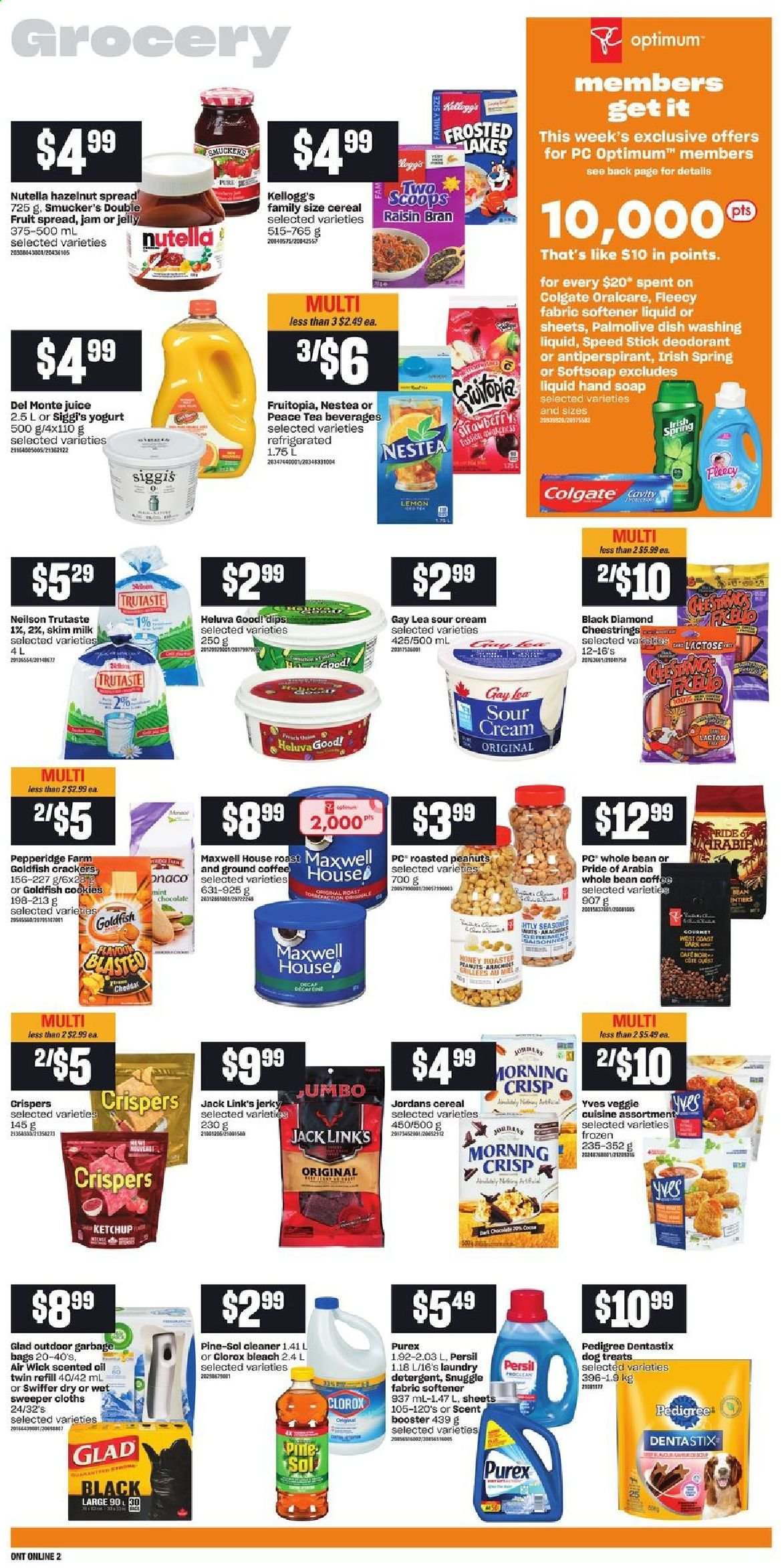 thumbnail - Loblaws Flyer - May 06, 2021 - May 12, 2021 - Sales products - jerky, string cheese, yoghurt, milk, sour cream, cookies, chocolate, jelly, crackers, Kellogg's, Goldfish, Jack Link's, cereals, Raisin Bran, oil, fruit jam, hazelnut spread, roasted peanuts, peanuts, juice, Maxwell House, tea, coffee, ground coffee, cleaner, bleach, Clorox, Pine-Sol, Swiffer, Snuggle, Persil, fabric softener, laundry detergent, Purex, dishwashing liquid, Softsoap, hand soap, Palmolive, soap, anti-perspirant, Speed Stick, bag, Dentastix, Optimum, Pedigree, Nutella, deodorant. Page 6.