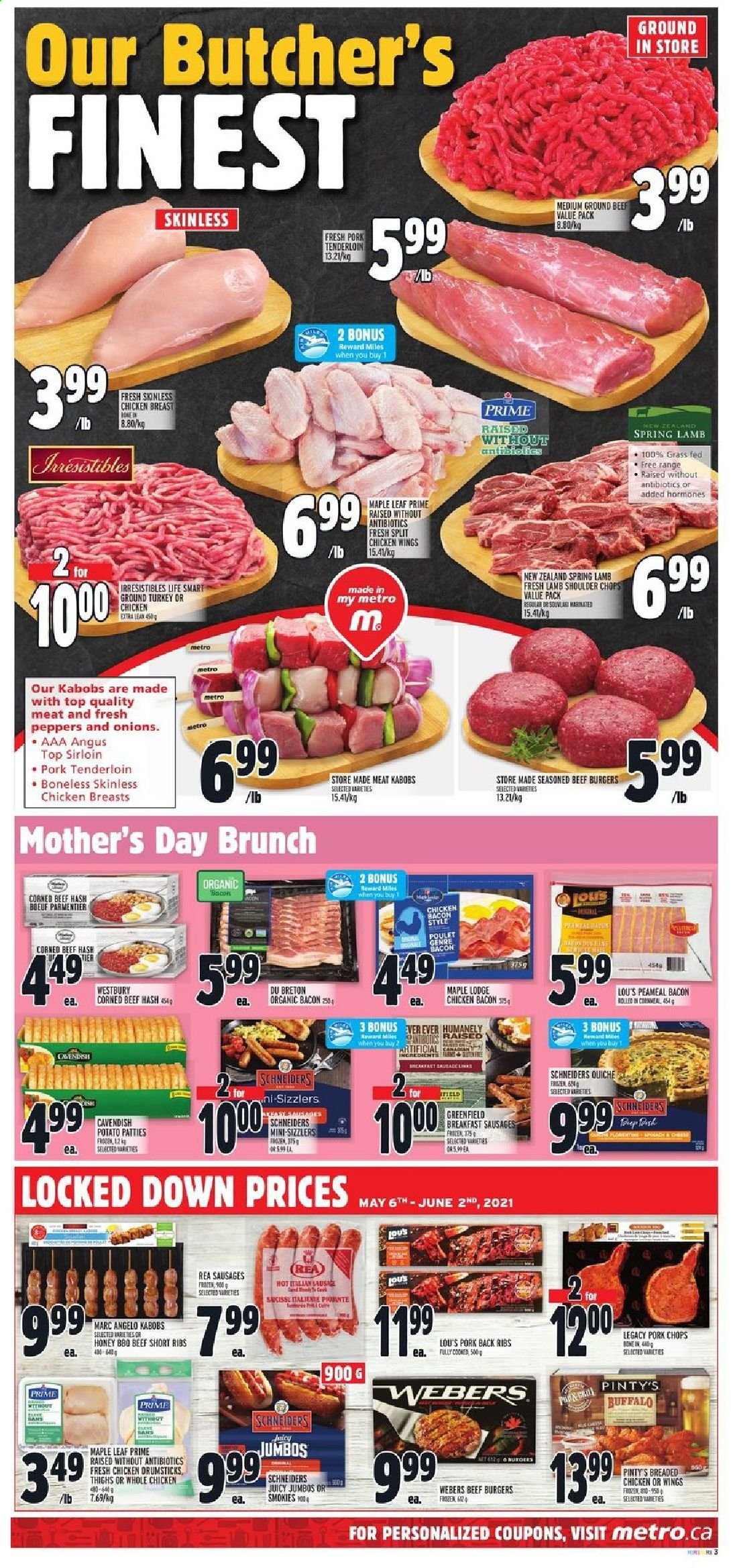 thumbnail - Metro Flyer - May 06, 2021 - May 12, 2021 - Sales products - beef hash, hamburger, fried chicken, beef burger, bacon, sausage, corned beef, chicken wings, ground turkey, whole chicken, chicken drumsticks, chicken, turkey, beef meat, beef ribs, ground beef, pork chops, pork meat, pork ribs, pork tenderloin, pork back ribs, lamb meat, lamb shoulder. Page 4.