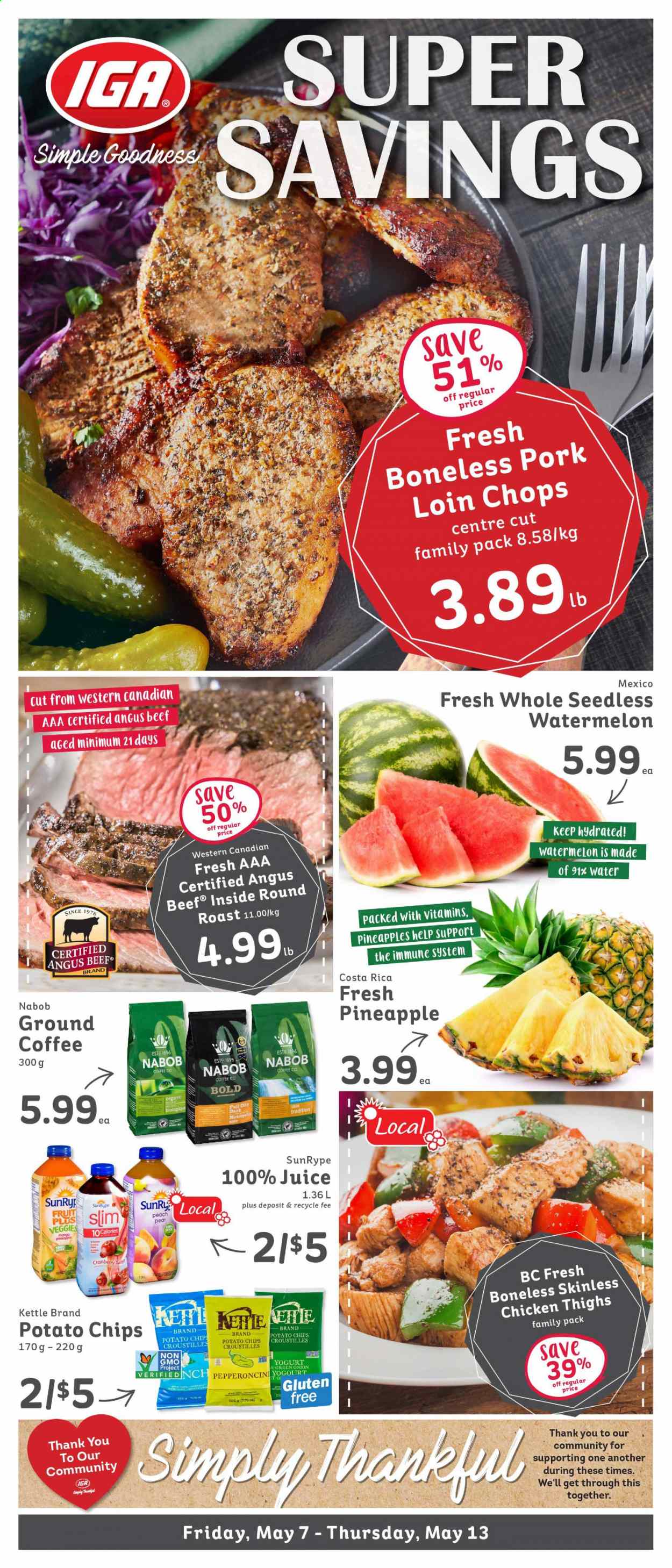 thumbnail - IGA Simple Goodness Flyer - May 07, 2021 - May 13, 2021 - Sales products - onion, green onion, watermelon, pineapple, pears, yoghurt, potato chips, juice, coffee, ground coffee, chicken thighs, chicken, beef meat, round roast, pork chops, pork loin, pork meat, chips. Page 1.