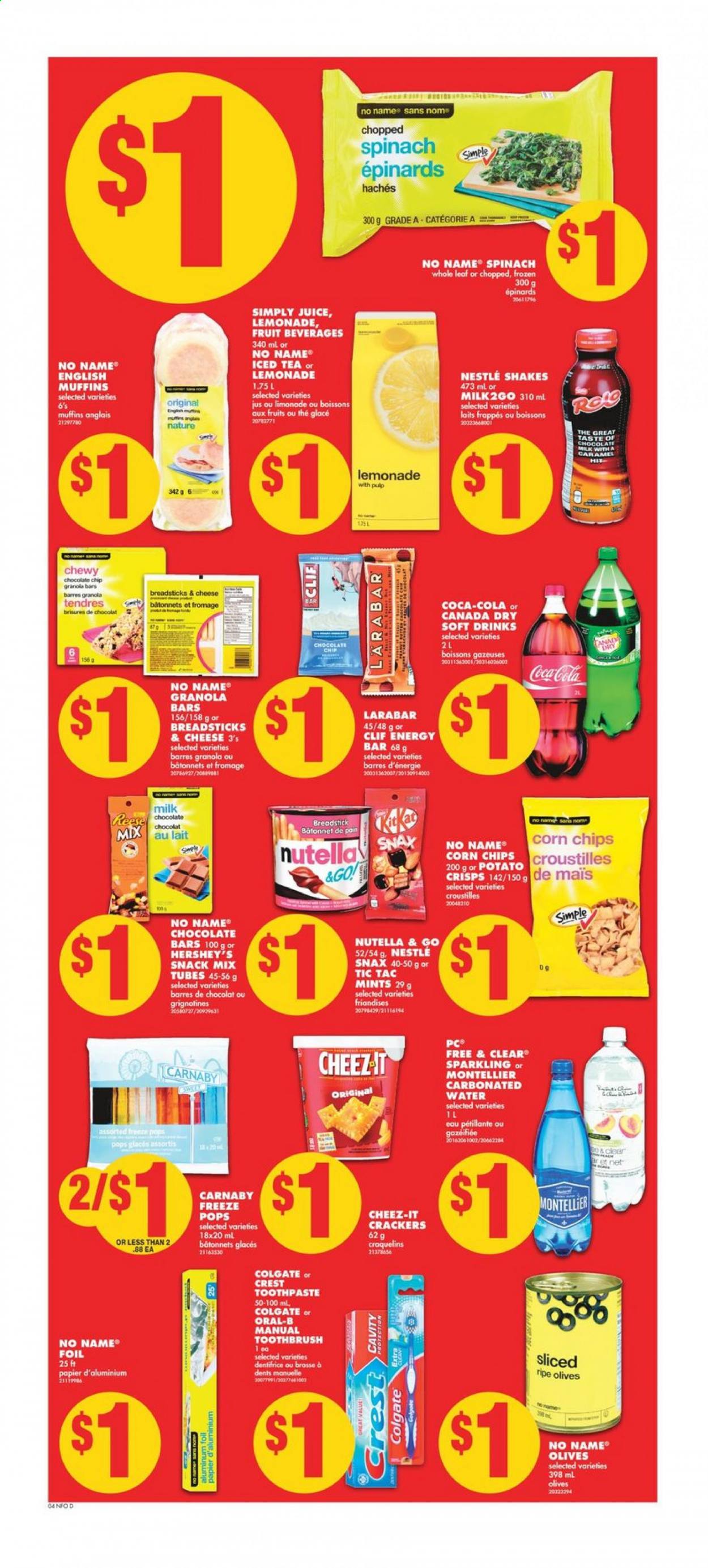 thumbnail - No Frills Flyer - May 13, 2021 - May 19, 2021 - Sales products - english muffins, spinach, No Name, milk, shake, Hershey's, milk chocolate, snack, crackers, Tic Tac, chocolate bar, bread sticks, potato crisps, corn chips, Cheez-It, granola bar, caramel, Canada Dry, Coca-Cola, lemonade, juice, ice tea, soft drink, toothbrush, toothpaste, Crest, aluminium foil, Go!, Nestlé, Nutella, olives, Oral-B. Page 5.