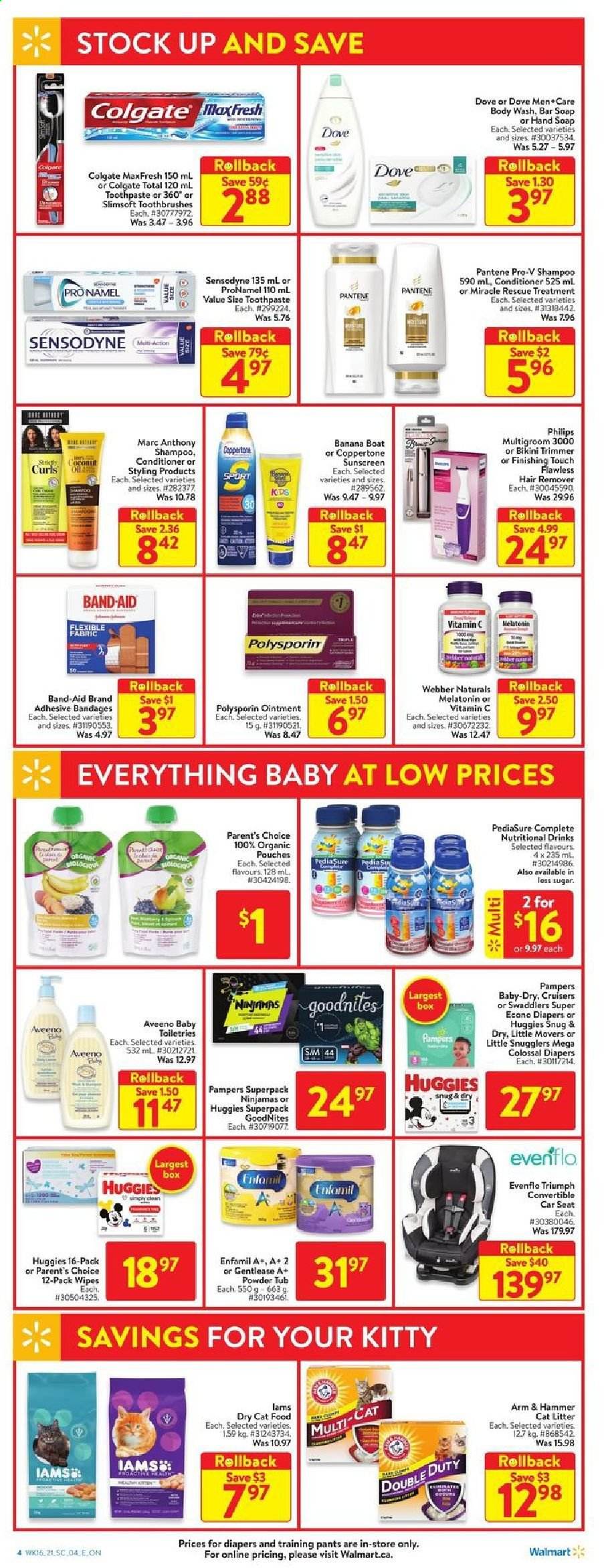 thumbnail - Walmart Flyer - May 13, 2021 - May 19, 2021 - Sales products - ARM & HAMMER, Enfamil, wipes, pants, nappies, baby pants, Aveeno, ointment, body wash, hand soap, soap bar, soap, toothpaste, conditioner, trimmer, cat litter, animal food, cat food, dry cat food, Iams, Snug, boat, baby car seat, Melatonin, vitamin c, shampoo, Huggies, Pampers, Pantene, Sensodyne. Page 7.