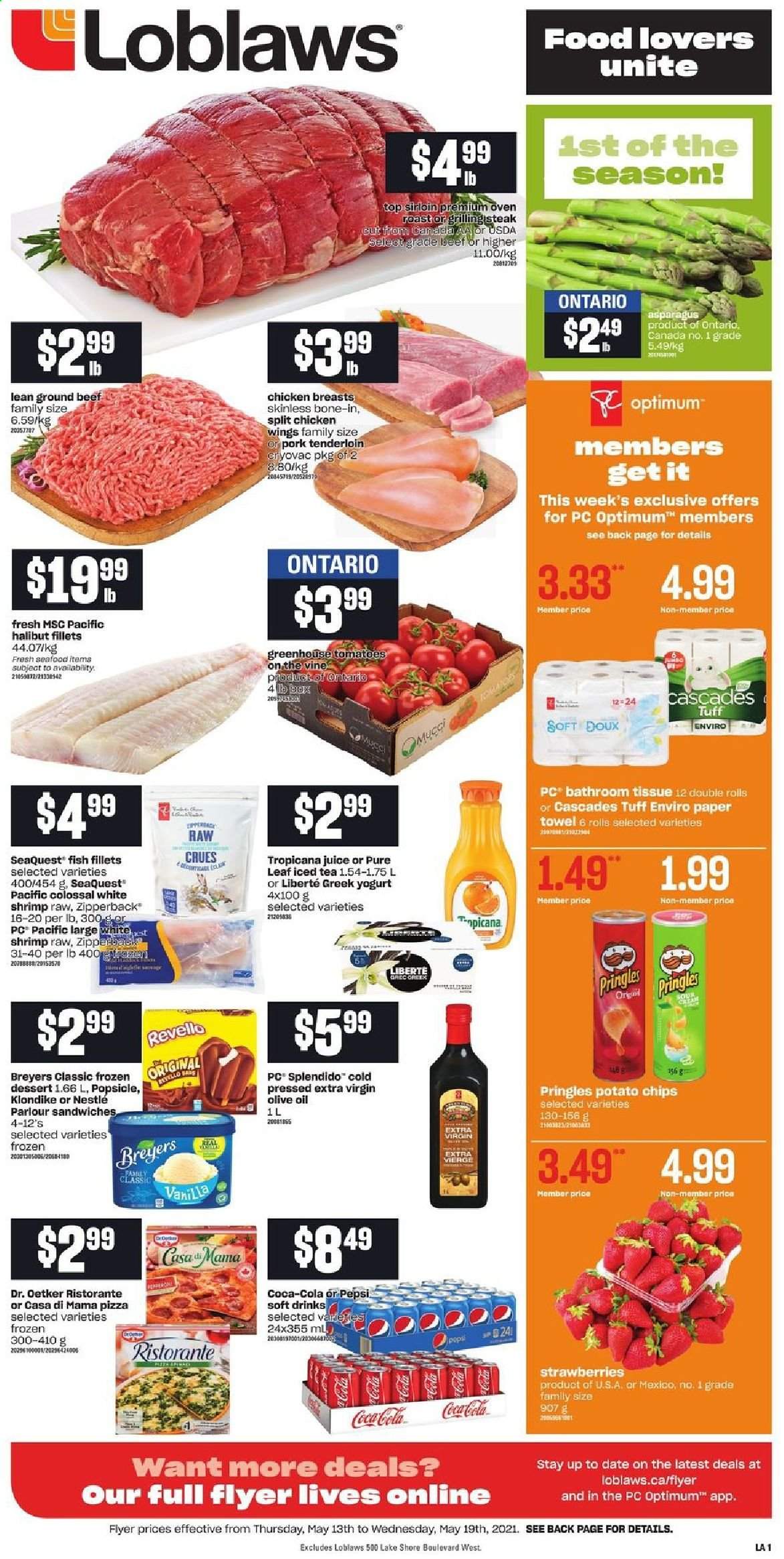 thumbnail - Loblaws Flyer - May 13, 2021 - May 19, 2021 - Sales products - asparagus, strawberries, fish fillets, halibut, seafood, fish, shrimps, pizza, sandwich, Dr. Oetker, greek yoghurt, yoghurt, chicken wings, potato chips, Pringles, extra virgin olive oil, olive oil, oil, Coca-Cola, Pepsi, juice, ice tea, soft drink, Pure Leaf, chicken breasts, beef meat, ground beef, pork meat, pork tenderloin, bath tissue, paper towels, Optimum, Nestlé. Page 1.