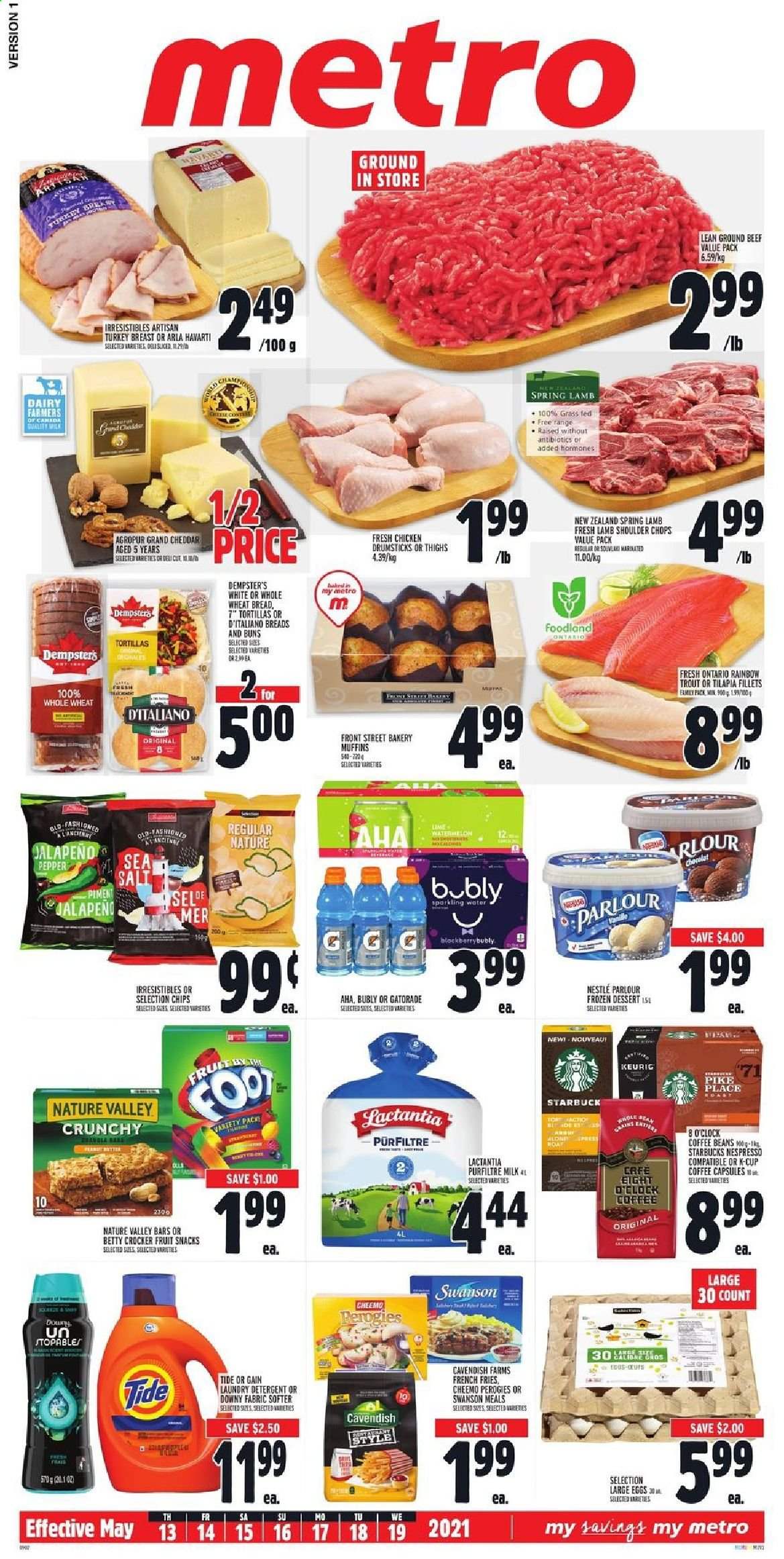 thumbnail - Metro Flyer - May 13, 2021 - May 19, 2021 - Sales products - tortillas, wheat bread, buns, muffin, jalapeño, watermelon, tilapia, trout, Havarti, cheese, Arla, milk, large eggs, potato fries, french fries, fruit snack, salt, Nature Valley, Gatorade, Nespresso, coffee beans, coffee capsules, Starbucks, K-Cups, Keurig, turkey breast, chicken drumsticks, chicken, turkey, beef meat, ground beef, lamb meat, lamb shoulder, Gain, Tide, laundry detergent, Downy Laundry, clock, Nestlé. Page 1.