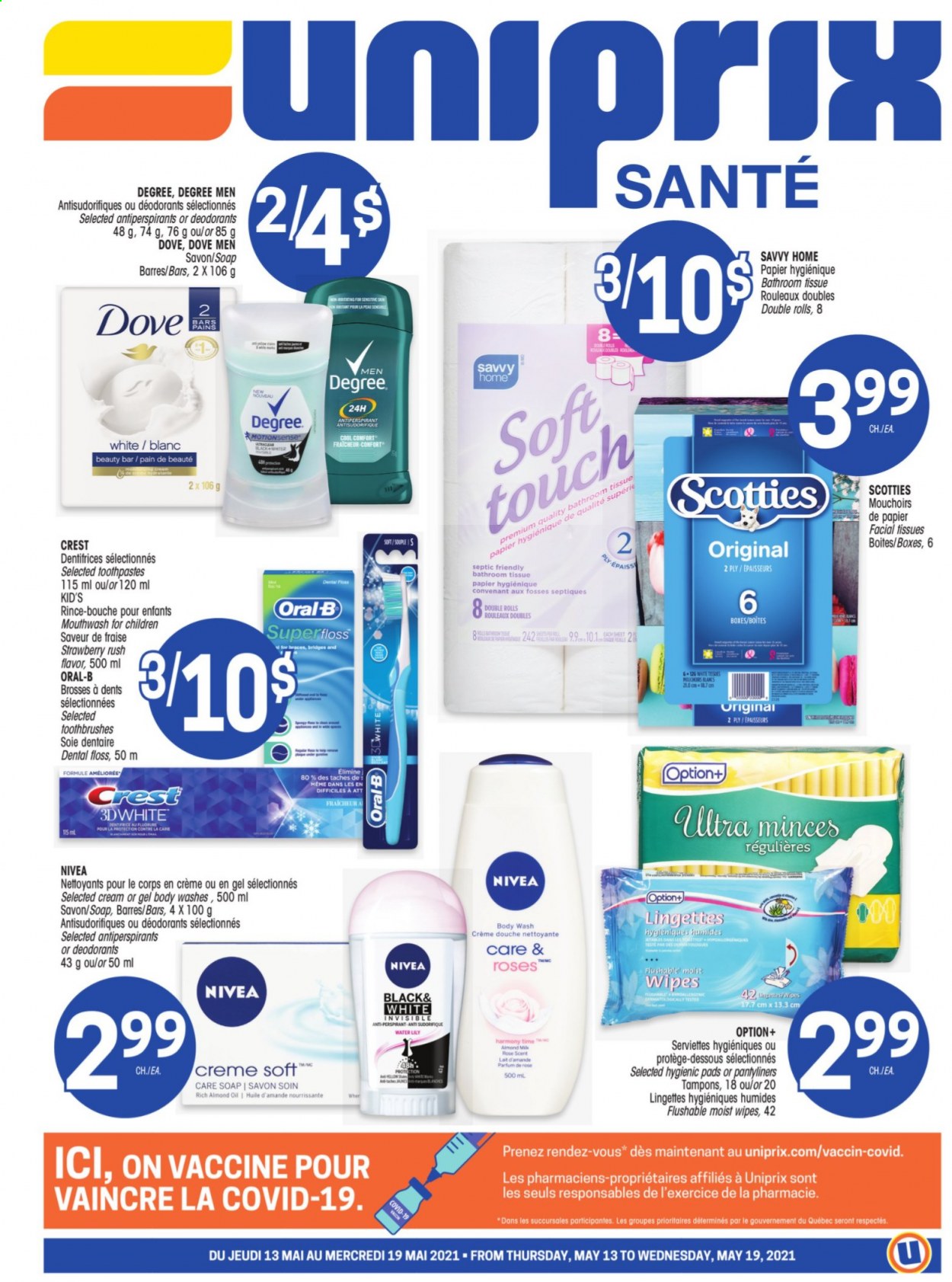 thumbnail - Uniprix Santé Flyer - May 13, 2021 - May 19, 2021 - Sales products - almond oil, oil, wipes, bath tissue, body wash, soap, mouthwash, Crest, pantyliners, tampons, facial tissues, anti-perspirant, Nivea, Oral-B, deodorant. Page 1.