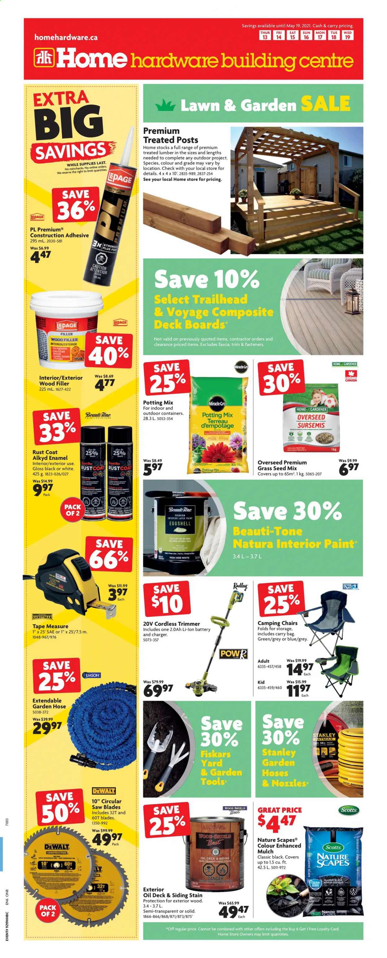 thumbnail - Home Hardware Building Centre Flyer - May 13, 2021 - May 19, 2021 - Sales products - trimmer, chair, adhesive, paint, Stanley, DeWALT, circular saw blade, Fiskars, gardening tools, plant seeds, potting mix, garden hose, grass seed, garden mulch. Page 1.