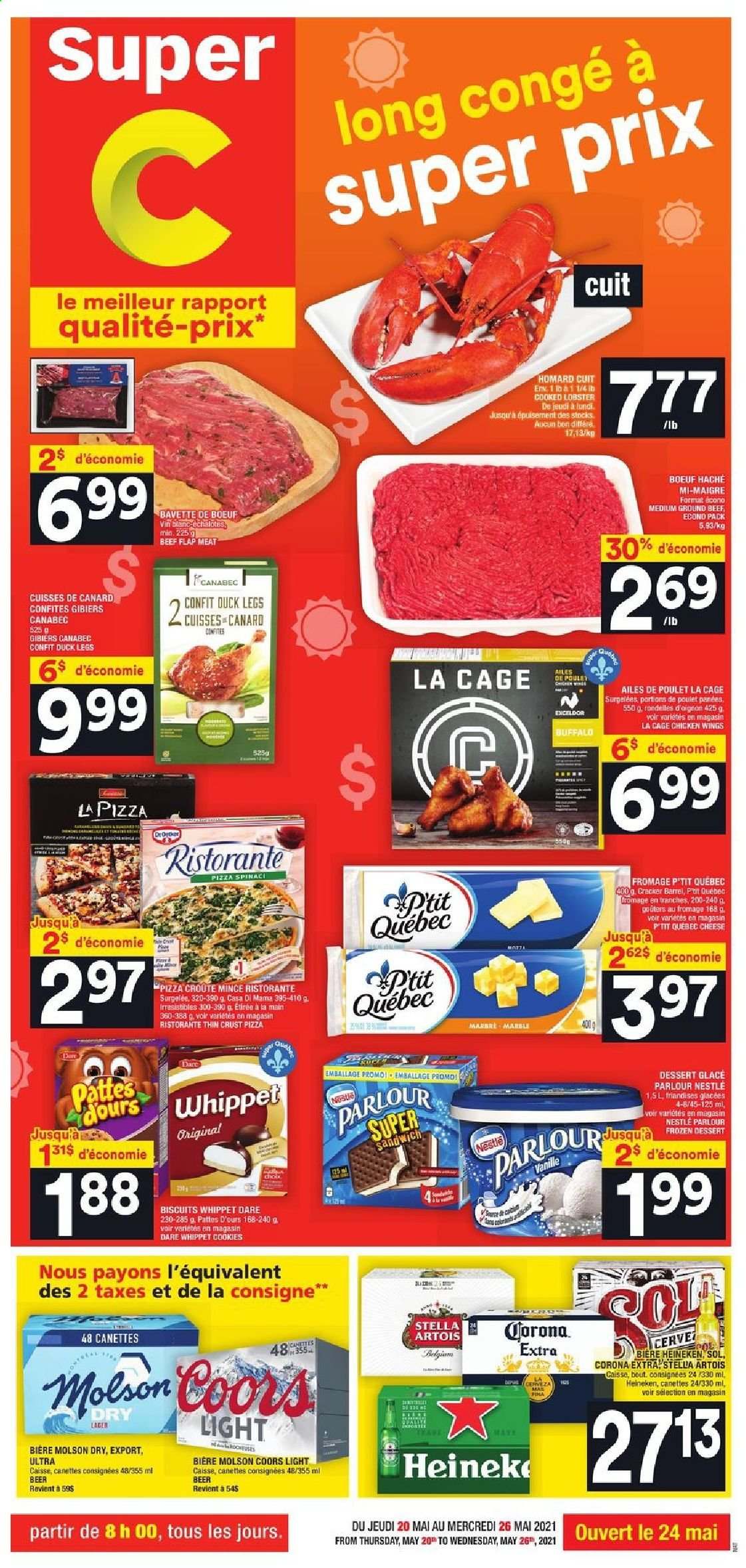 thumbnail - Super C Flyer - May 20, 2021 - May 26, 2021 - Sales products - lobster, pizza, sandwich, chicken wings, cookies, crackers, biscuit, beer, Stella Artois, Coors, Corona Extra, Heineken, Sol, duck meat, duck leg, beef meat, ground beef, Nestlé. Page 1.