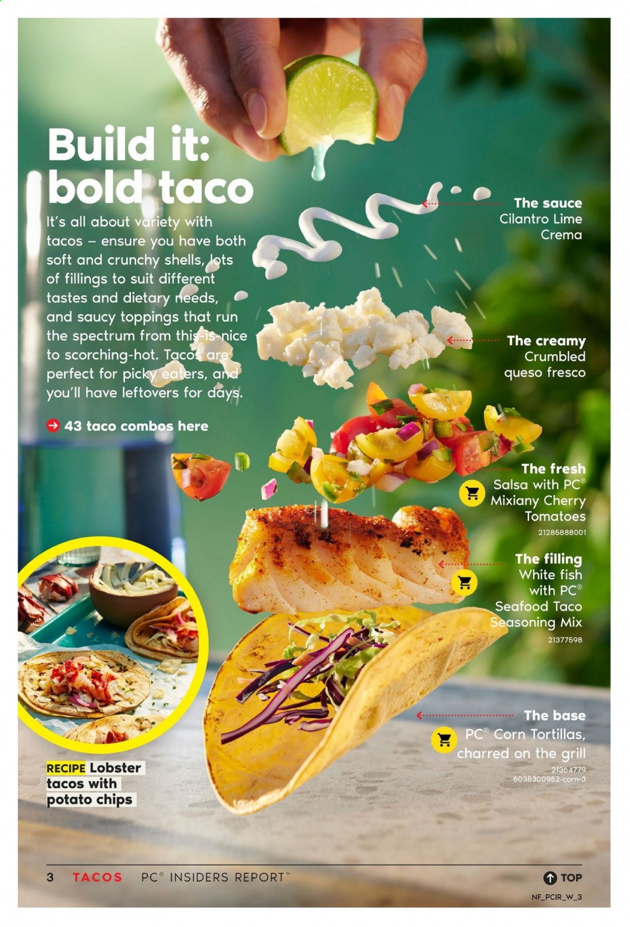 thumbnail - No Frills Flyer - May 21, 2021 - July 14, 2021 - Sales products - corn tortillas, tortillas, tacos, tomatoes, cherries, lobster, whitefish, seafood, fish, queso fresco, potato chips, cilantro, spice, salsa, Spectrum, chips. Page 3.