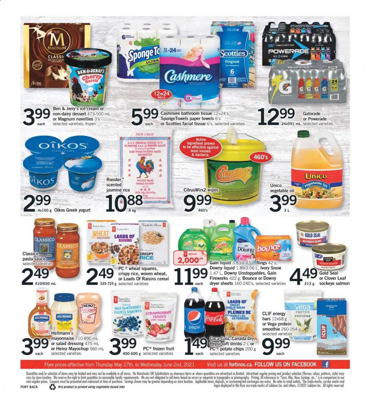 thumbnail - Fortinos Flyer - May 27, 2021 - June 02, 2021 - Sales products - bread, blueberries, strawberries, cherries, salmon, pasta sauce, sauce, greek yoghurt, yoghurt, Clover, Oikos, mayonnaise, Hellmann’s, Magnum, ice cream, Ben & Jerry's, potato chips, Heinz, cereals, energy bar, jasmine rice, salad dressing, dressing, Classico, vegetable oil, oil, dried fruit, Canada Dry, Coca-Cola, Powerade, Pepsi, soft drink, Gatorade, smoothie, wipes, bath tissue, kitchen towels, paper towels, Gain, dryer sheets, Gain Fireworks, Downy Laundry, sponge, PREMIERE, Optimum, raisins. Page 2.