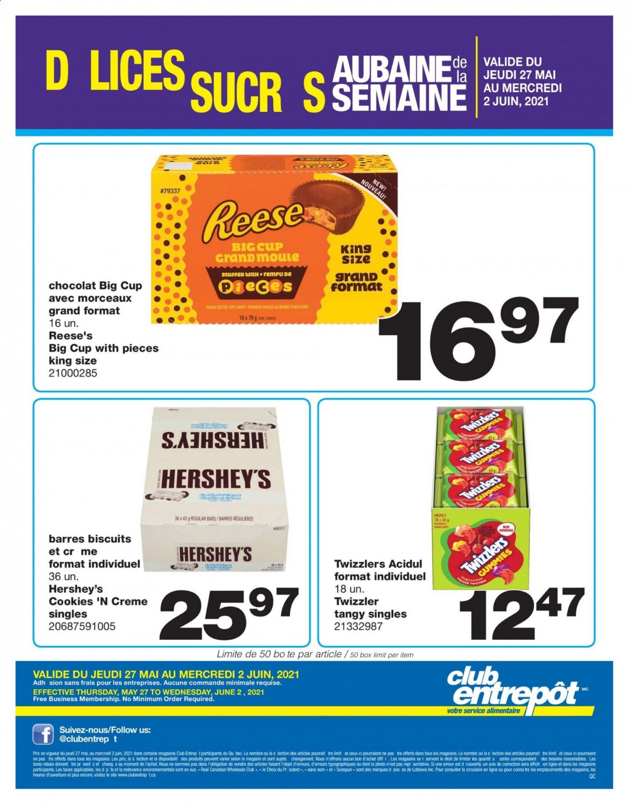 thumbnail - Wholesale Club Flyer - May 27, 2021 - June 02, 2021 - Sales products - Reese's, Hershey's, cookies, biscuit, peanut butter cups. Page 1.