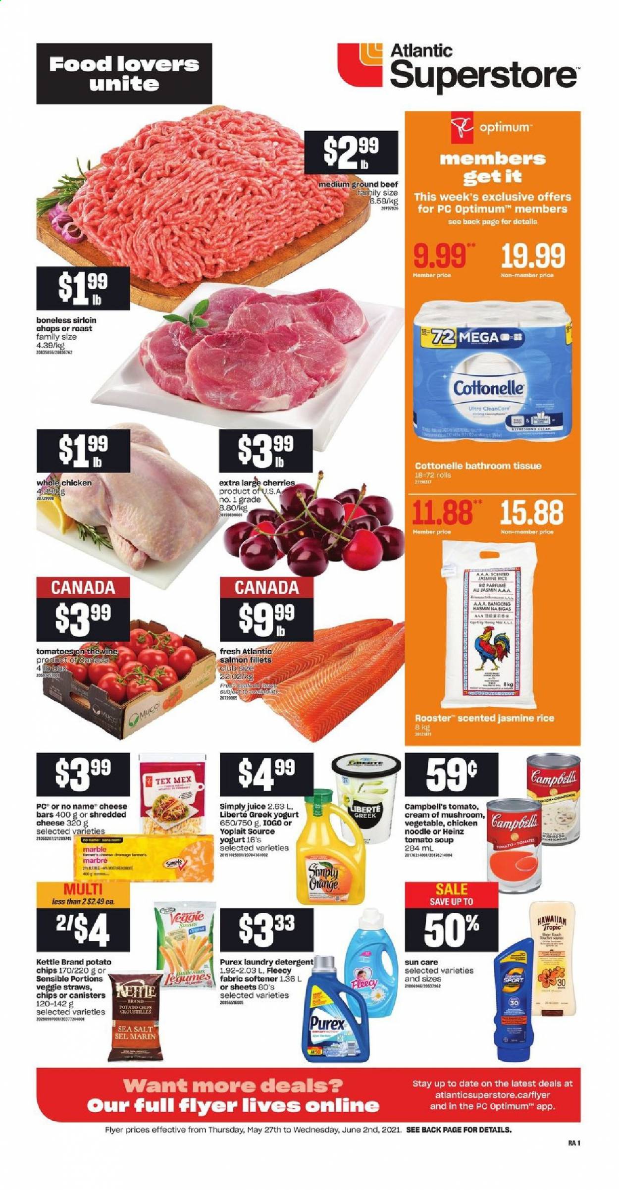 thumbnail - Atlantic Superstore Flyer - May 27, 2021 - June 02, 2021 - Sales products - tomatoes, cherries, salmon, salmon fillet, No Name, Campbell's, tomato soup, soup, noodles, shredded cheese, greek yoghurt, yoghurt, Yoplait, potato chips, Veggie Straws, Heinz, rice, jasmine rice, juice, whole chicken, chicken, beef meat, ground beef, bath tissue, Cottonelle, fabric softener, laundry detergent, Purex, Optimum, chips. Page 1.