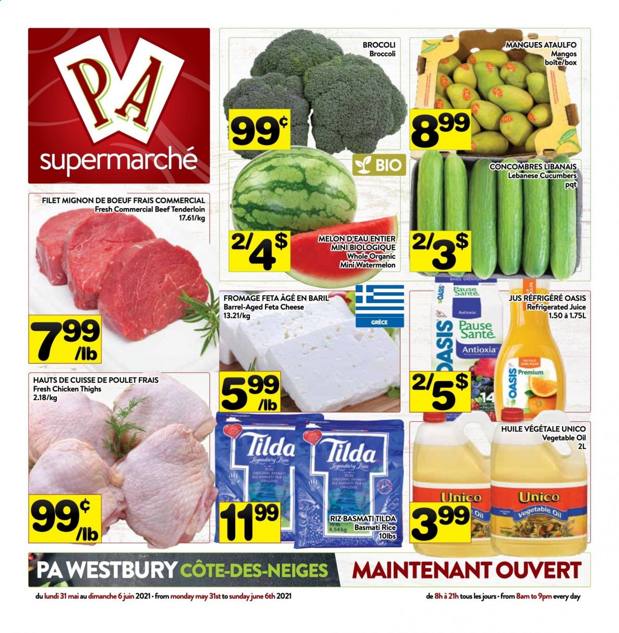 thumbnail - PA Supermarché Flyer - May 31, 2021 - June 06, 2021 - Sales products - broccoli, cucumber, watermelon, melons, cheese, feta, basmati rice, rice, vegetable oil, oil, juice, chicken thighs, chicken, beef meat, beef tenderloin. Page 1.