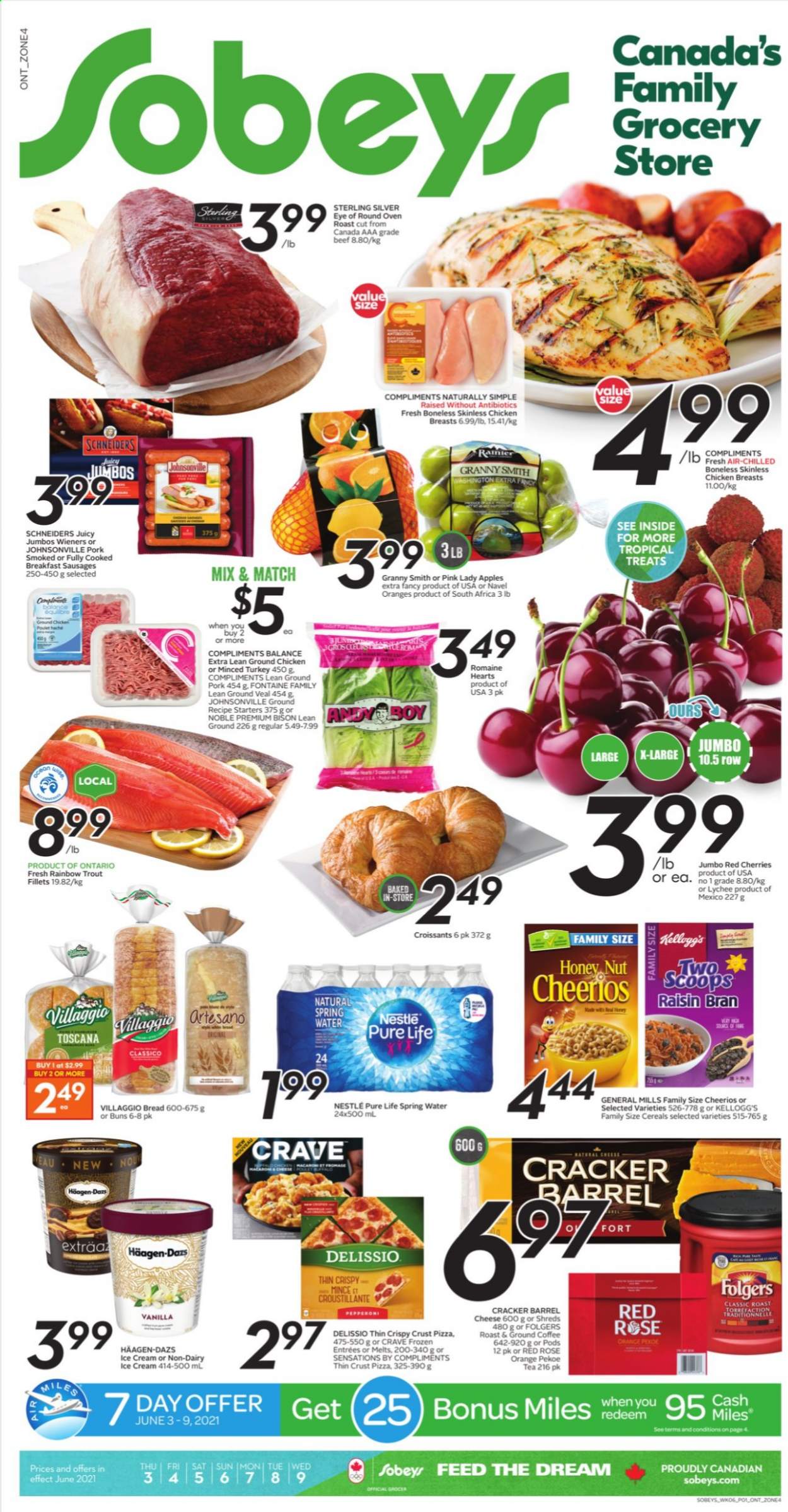 thumbnail - Sobeys Flyer - June 03, 2021 - June 09, 2021 - Sales products - bread, buns, apples, lychee, cherries, Granny Smith, Pink Lady, navel oranges, trout, pizza, Johnsonville, sausage, pepperoni, ice cream, Häagen-Dazs, crackers, Kellogg's, Cheerios, Raisin Bran, Classico, spring water, tea, coffee, Folgers, ground coffee, wine, rosé wine, ground chicken, chicken breasts, chicken, ground veal, veal meat, eye of round, ground pork, Nestlé. Page 1.