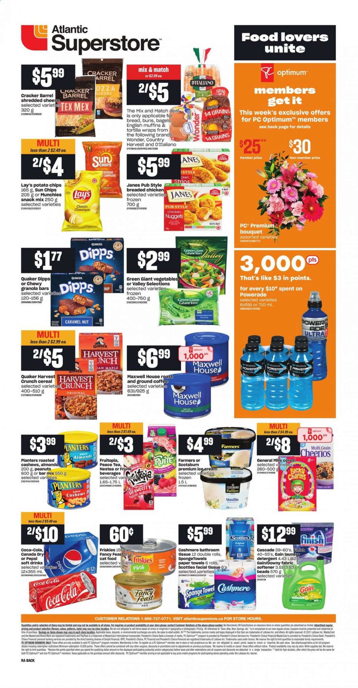 thumbnail - Atlantic Superstore Flyer - June 03, 2021 - June 09, 2021 - Sales products - bagels, english muffins, tortillas, buns, wraps, nuggets, fried chicken, chicken nuggets, Quaker, shredded cheese, Président, Country Harvest, snack, crackers, potato chips, Lay’s, cereals, Cheerios, granola bar, caramel, almonds, cashews, peanuts, Planters, Canada Dry, Coca-Cola, Powerade, Pepsi, soft drink, Maxwell House, tea, coffee, ground coffee, L'Or, bath tissue, kitchen towels, paper towels, Gain, fabric softener, laundry detergent, Cascade, Downy Laundry, animal food, cat food, Optimum, Fancy Feast, Friskies, bouquet. Page 2.
