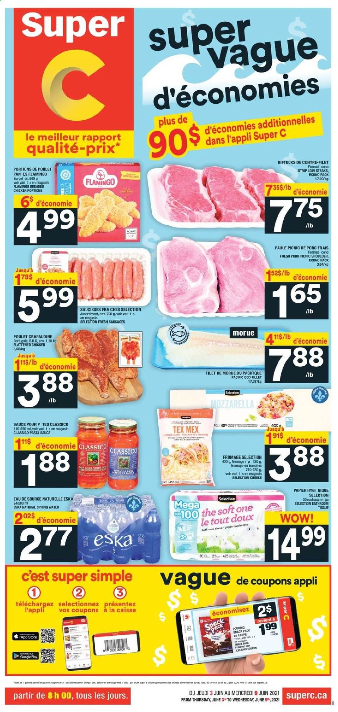 thumbnail - Super C Flyer - June 03, 2021 - June 09, 2021 - Sales products - cod, pasta sauce, sauce, sausage, cheese, Classico, spring water, bath tissue, mozzarella, steak. Page 1.