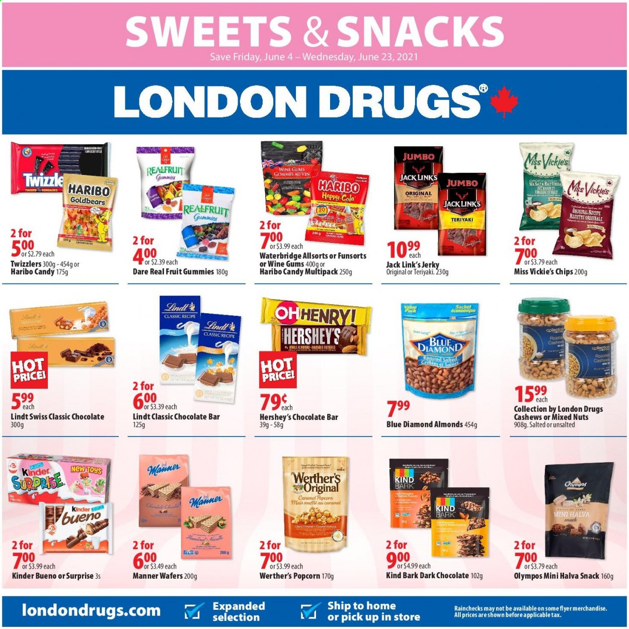 thumbnail - London Drugs Flyer - June 04, 2021 - June 23, 2021 - Sales products - wafers, Haribo, Hershey's, Kinder Bueno, dark chocolate, chocolate bar, popcorn, Jack Link's, caramel, almonds, cashews, mixed nuts, Blue Diamond, toys, chips. Page 1.
