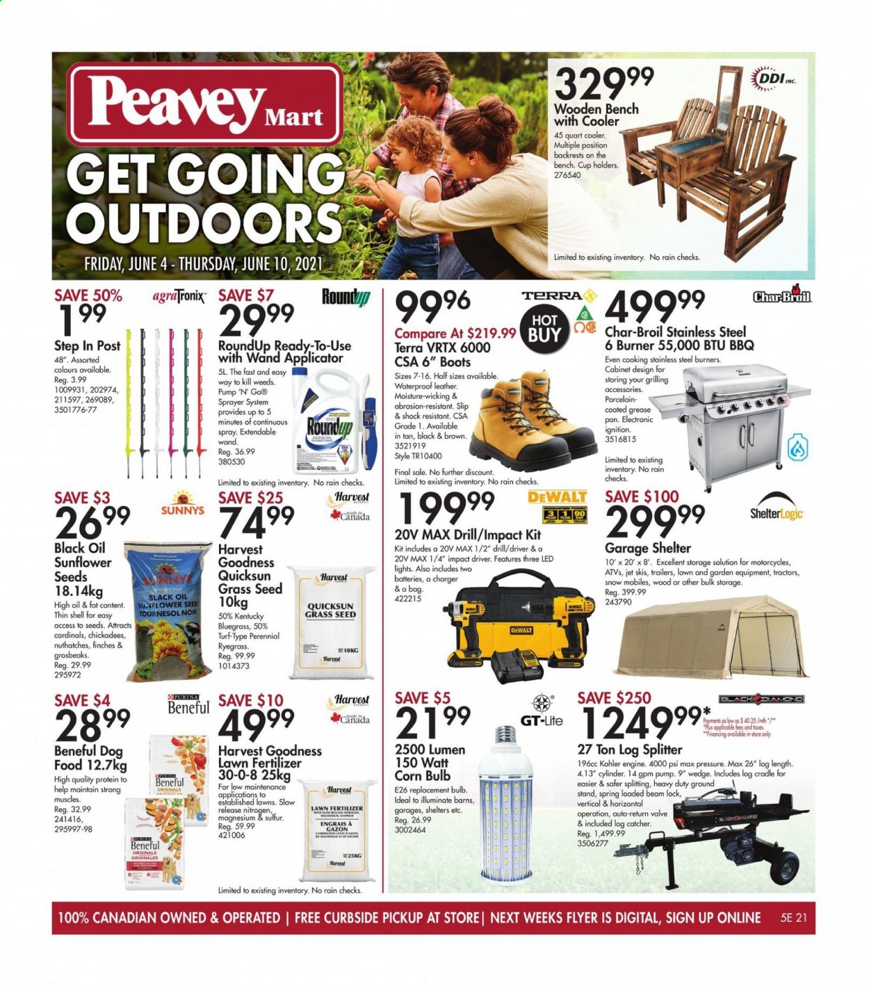 thumbnail - Peavey Mart Flyer - June 04, 2021 - June 10, 2021 - Sales products - pan, cup, bulb, animal food, dog food, Purina, plant seeds, sunflower seeds, bench, boots, DeWALT, LED light, impact driver, log splitter, cabinet, pump, fertilizer, sprayer, grass seed, Roundup, Shell. Page 1.