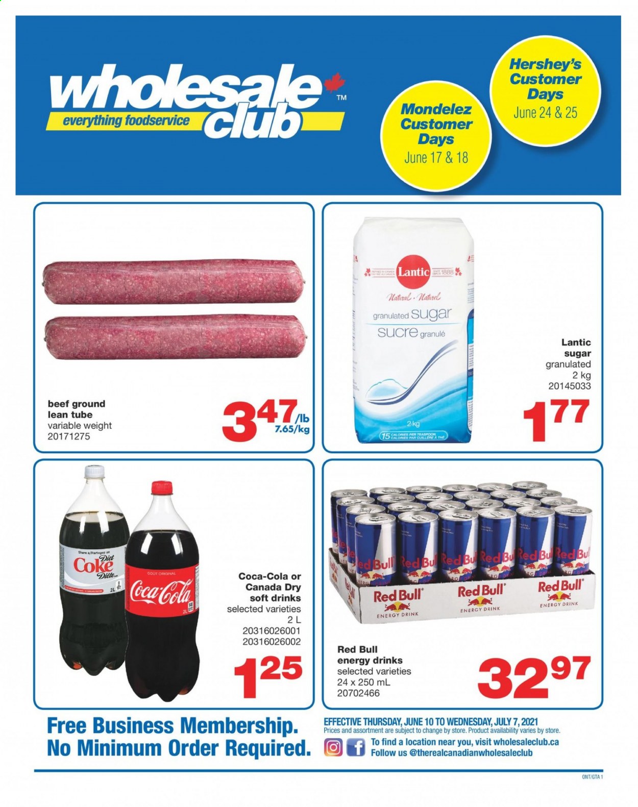 thumbnail - Wholesale Club Flyer - June 10, 2021 - July 07, 2021 - Sales products - Hershey's, granulated sugar, sugar, Canada Dry, Coca-Cola, energy drink, Diet Coke, soft drink, Red Bull, teaspoon. Page 1.