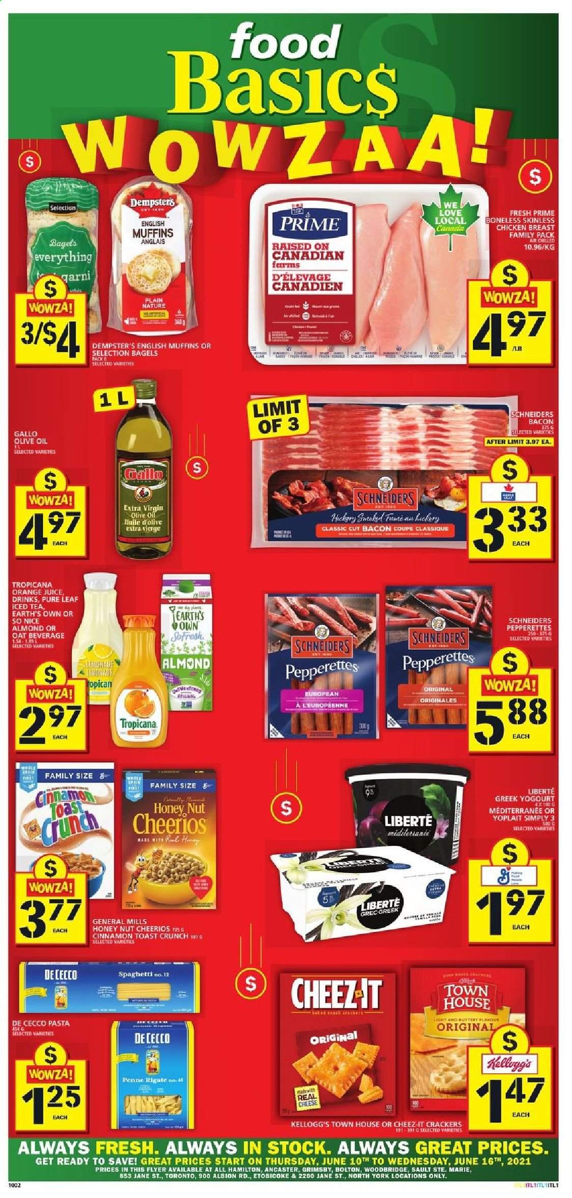 thumbnail - Food Basics Flyer - June 10, 2021 - June 16, 2021 - Sales products - bagels, english muffins, spaghetti, pasta, bacon, cheese, Yoplait, crackers, Kellogg's, Cheez-It, oats, Cheerios, penne, cinnamon, extra virgin olive oil, olive oil, oil, lemonade, orange juice, juice, ice tea, Pure Leaf, Woodbridge, So Nice, chicken breasts, chicken. Page 1.