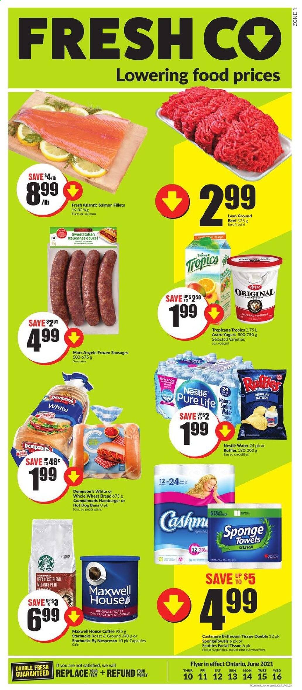 thumbnail - FreshCo. Flyer - June 10, 2021 - June 16, 2021 - Sales products - wheat bread, buns, salmon, salmon fillet, sausage, yoghurt, Ruffles, Maxwell House, coffee, Nespresso, Starbucks, breakfast blend, beef meat, ground beef, Nestlé. Page 1.