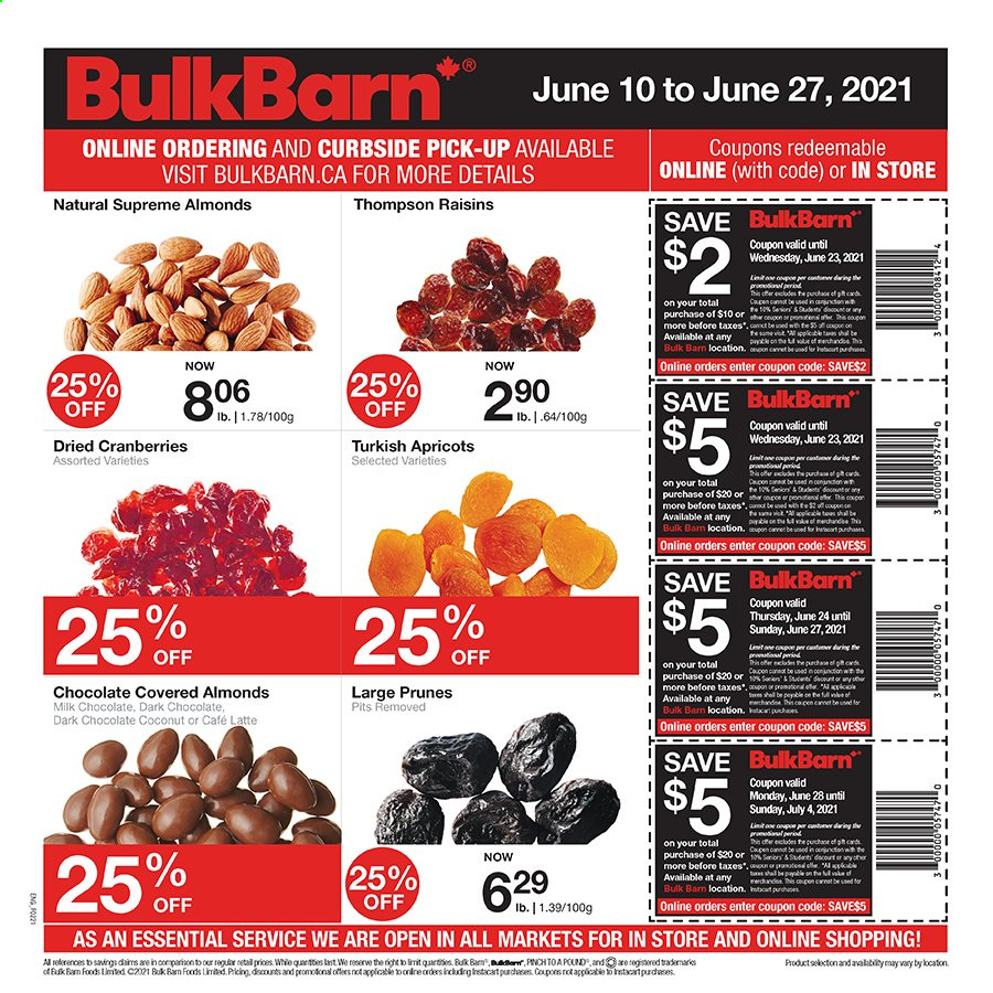 thumbnail - Bulk Barn Flyer - June 10, 2021 - June 27, 2021 - Sales products - coconut, apricots, milk chocolate, dark chocolate, cranberries, almonds, prunes, dried fruit, raisins. Page 1.