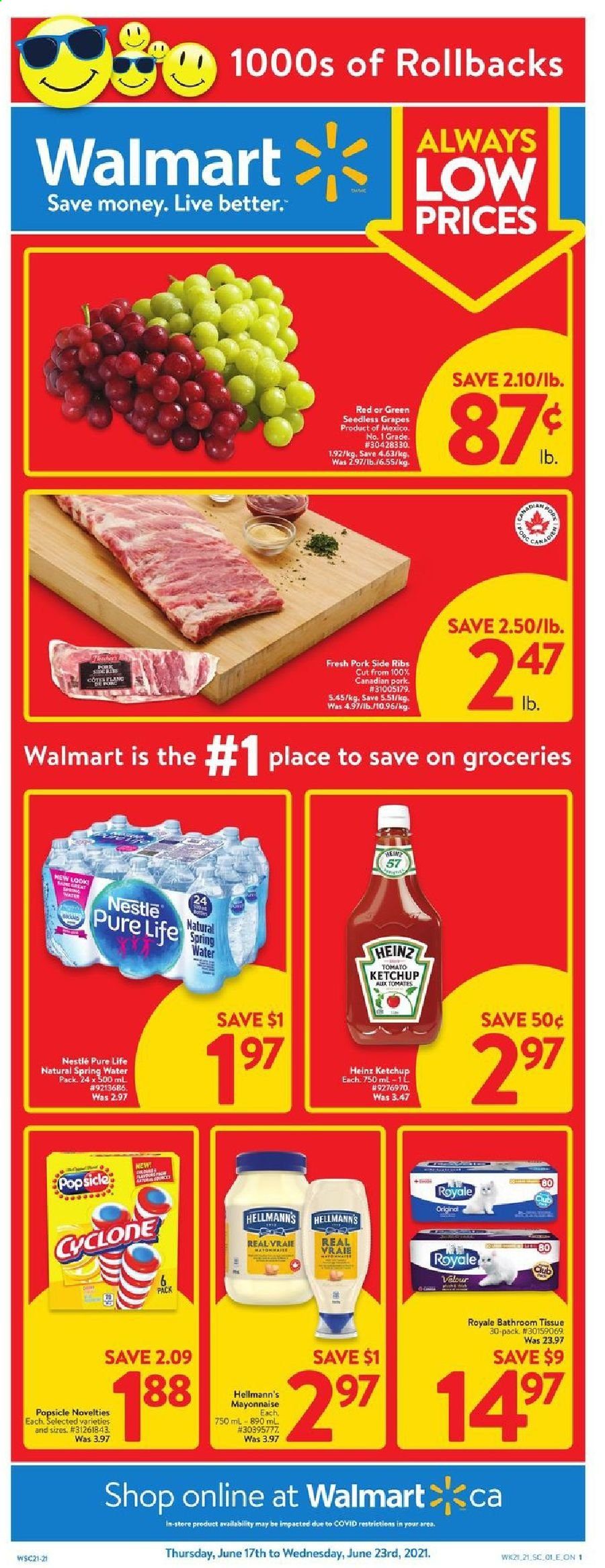 thumbnail - Walmart Flyer - June 17, 2021 - June 23, 2021 - Sales products - grapes, seedless grapes, mayonnaise, Hellmann’s, Heinz, spring water, bath tissue, Nestlé. Page 1.